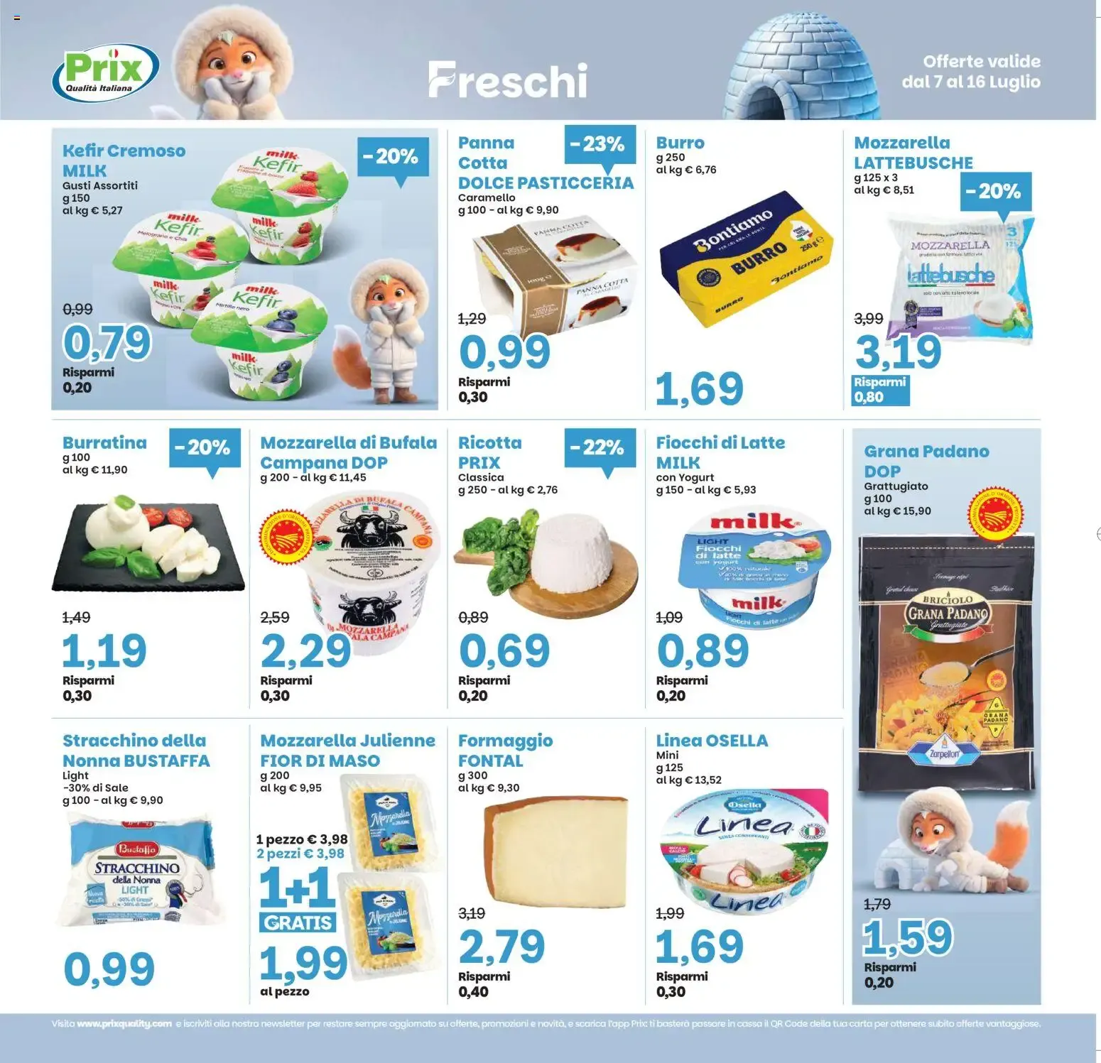 Prix volantino dal 07/07/2026 - online Offerte da 7 luglio a 16 luglio di 2026 - Pagina del volantino 7