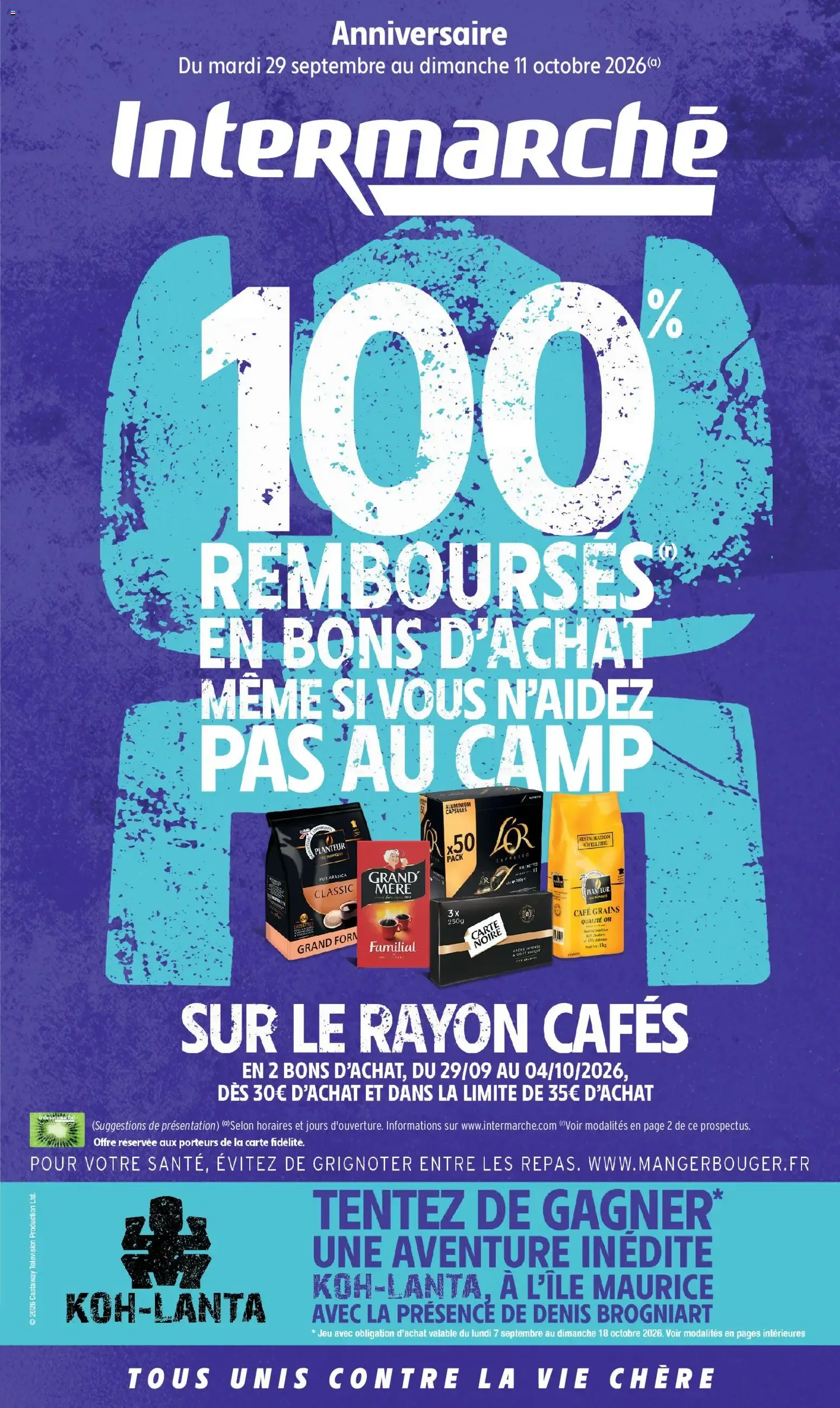 Intermarché - Anniversaire: 100% remboursés en bons d'achat