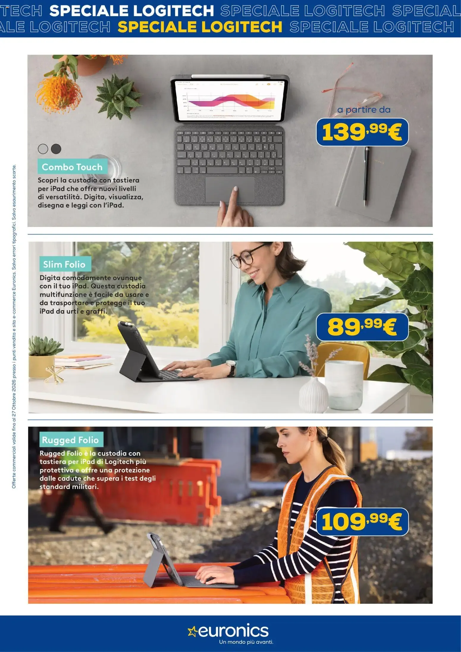 Euronics Tech: Speciale Logitech e iPad da 22 ottobre a 27 ottobre di 2026 - Pagina del volantino 2