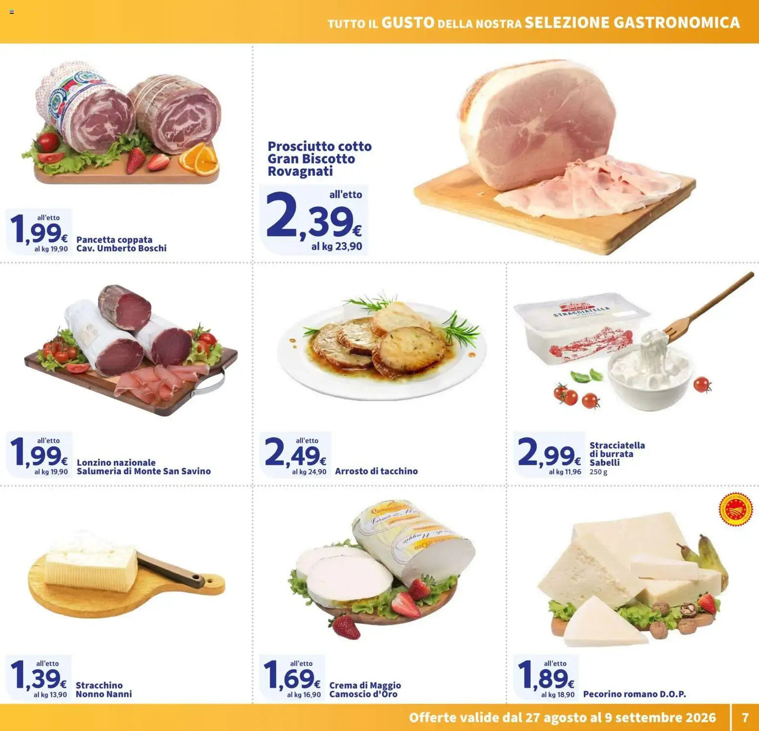 Nuovo SIGMA volantino Toscana dal 27/08/2026 > offerte anteprima 🛍️ da 27 agosto a 9 settembre di 2026 - Pagina del volantino 7