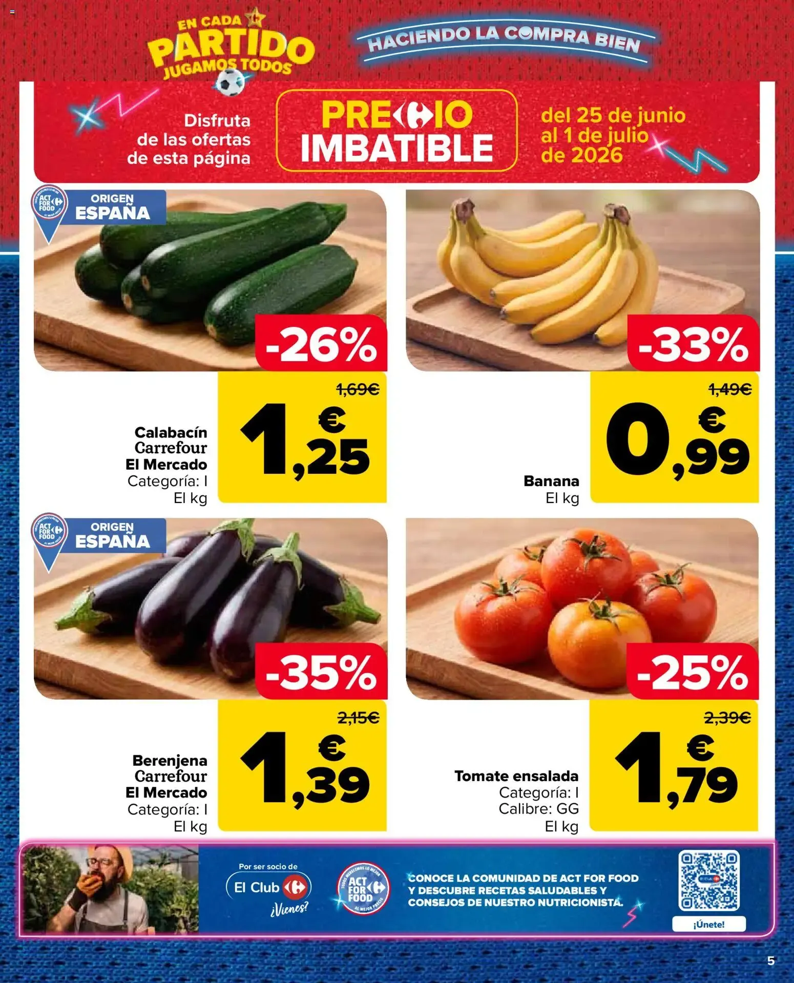 Catálogo de Carrefour Market folleto 25/06/2026 - 13/07/2026 25 de junio al 13 de julio 2026 - Página 5