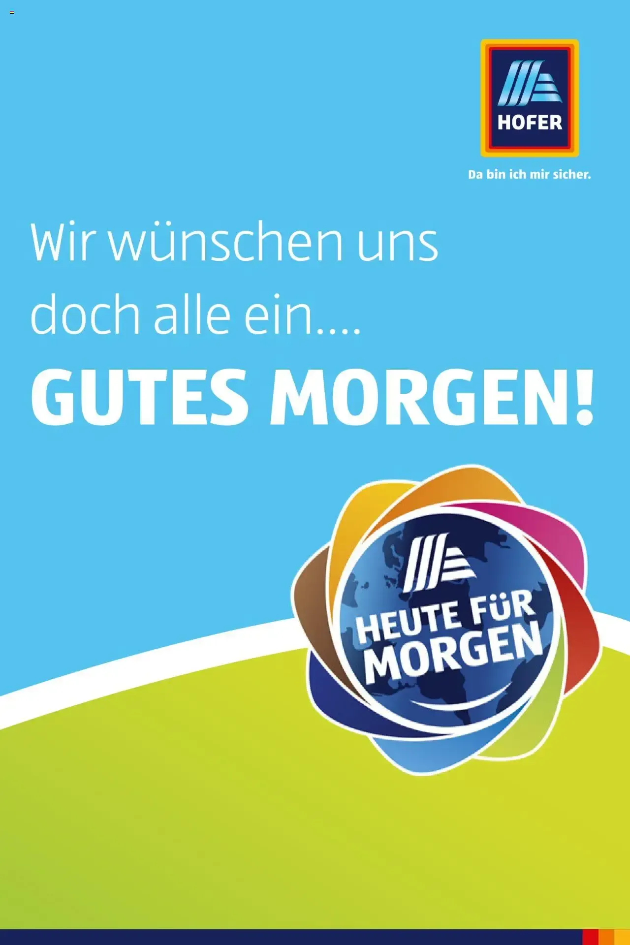 HOFER - GUTES MORGEN! HEUTE FÜR MORGEN von 2. Oktober bis 2. Oktober 2026 - Flugblätt seite  1