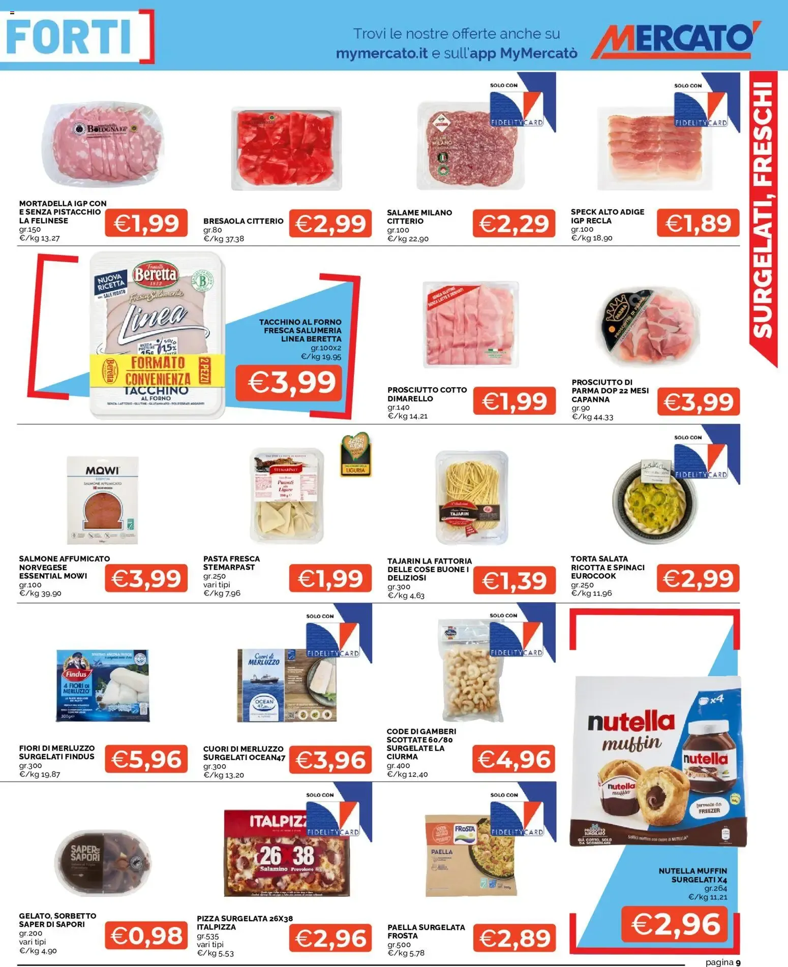 Mercatò volantino dal 18/06/2026 - online Offerte da 18 giugno a 28 giugno di 2026 - Pagina del volantino 9