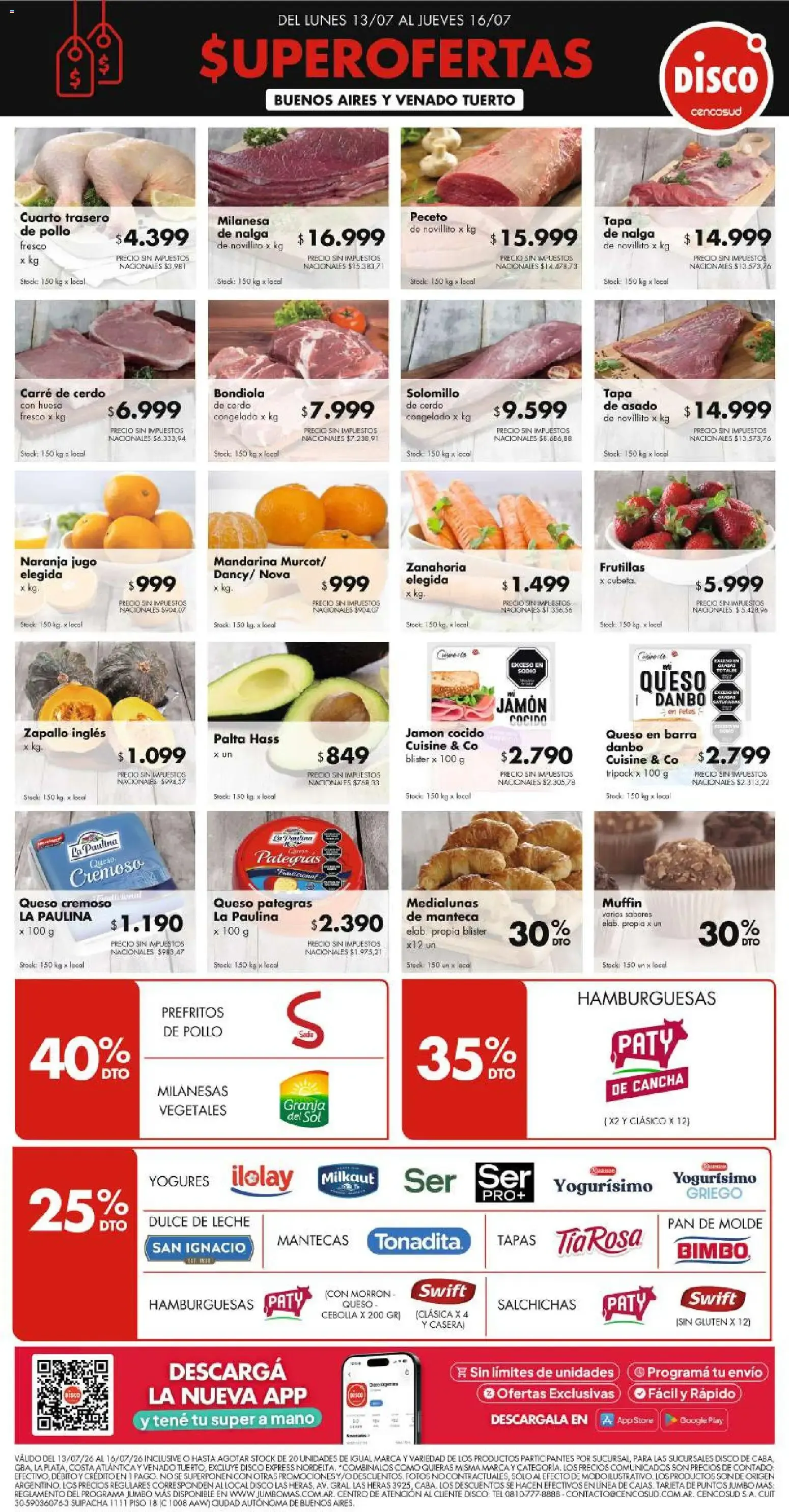 Ofertas de Disco Super Ofertas del 13/07/2026 al 16/07/2026 13 de julio al 16 de julio 2026 - Página 1 del catálogo