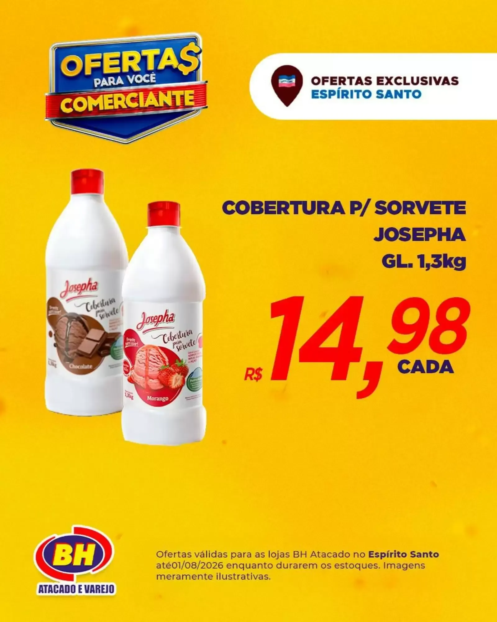 Encarte de Ofertas BH Atacado e Varejo Espírito Santo para Comerciantes 27 de julho até 1 de agosto 2026 - Pagina 7