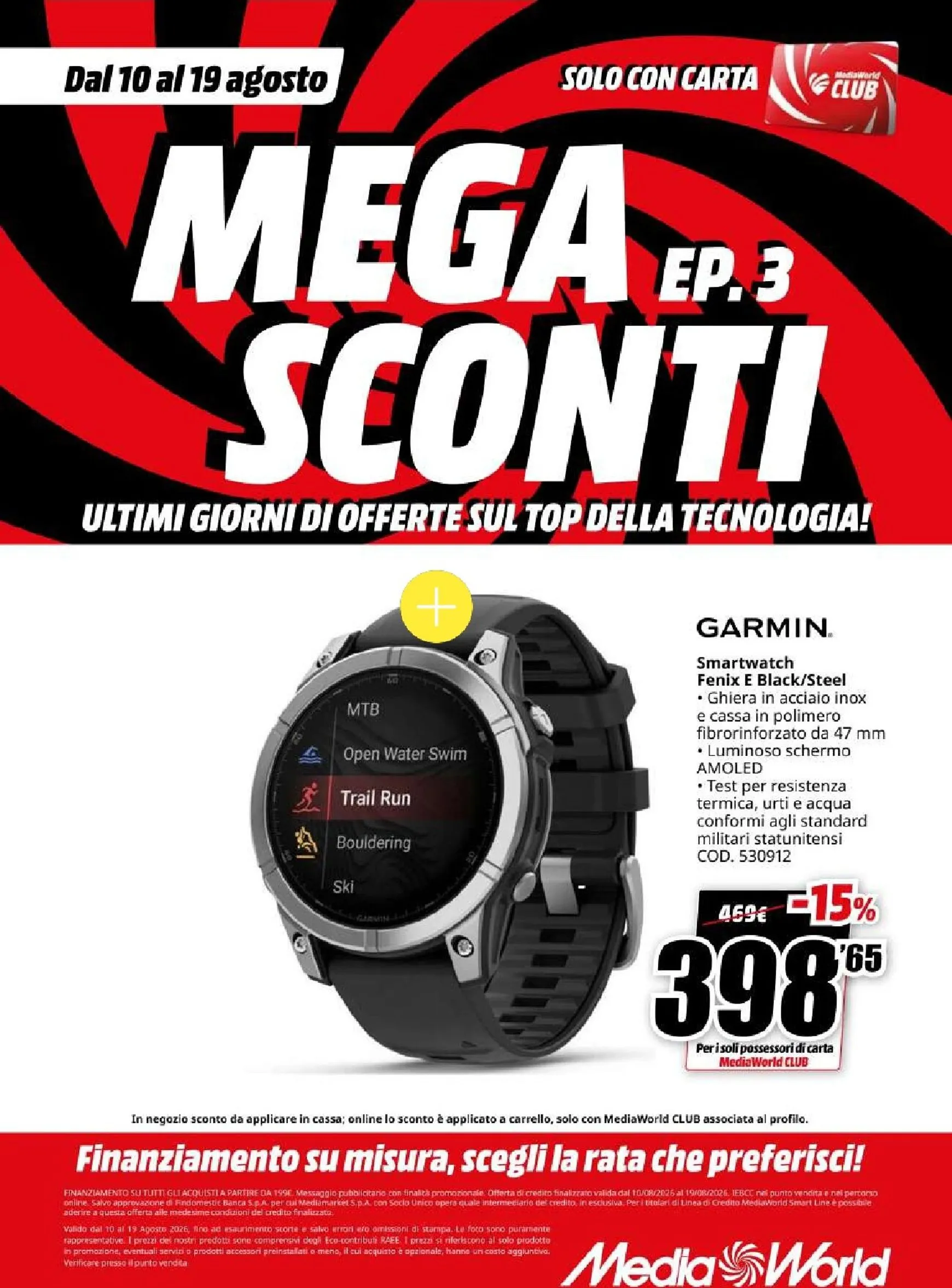 MEGA EP.3 SCONTI ULTIMI GIORNI DI OFFERTE SUL TOP DELLA TECNOLOGIA! da 10 agosto a 19 agosto di 2026 - Pagina del volantino 9
