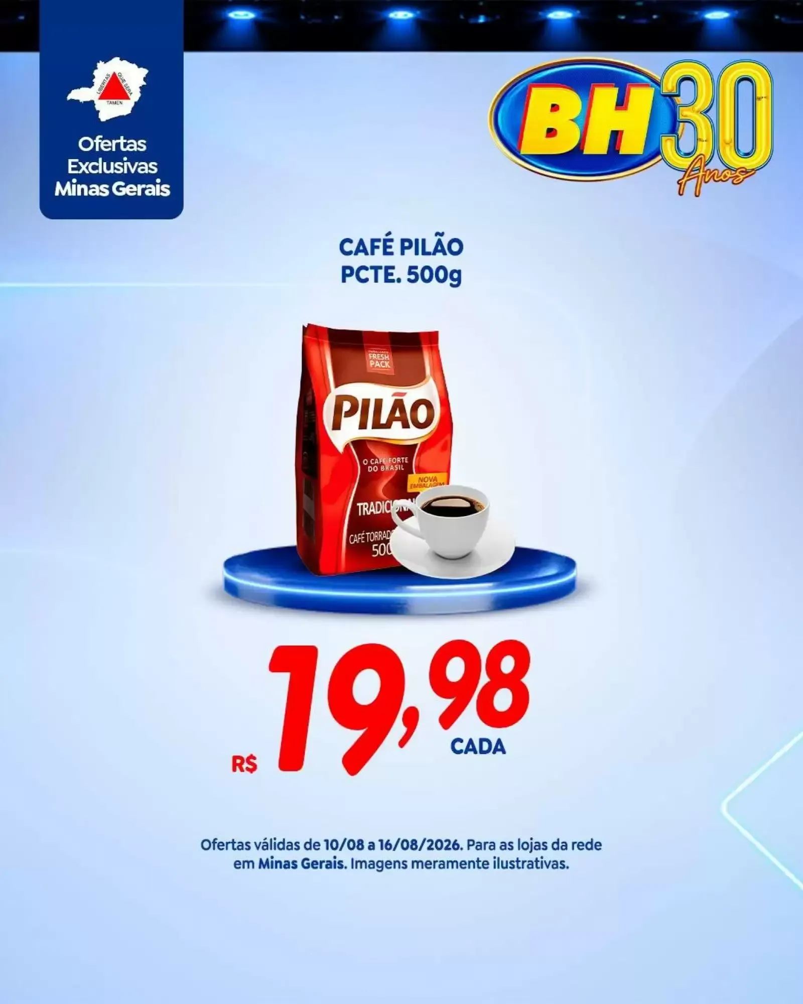 Encarte de BH 30 Anos Ofertas Exclusivas Minas Gerais 10 de agosto até 16 de agosto 2026 - Pagina 6