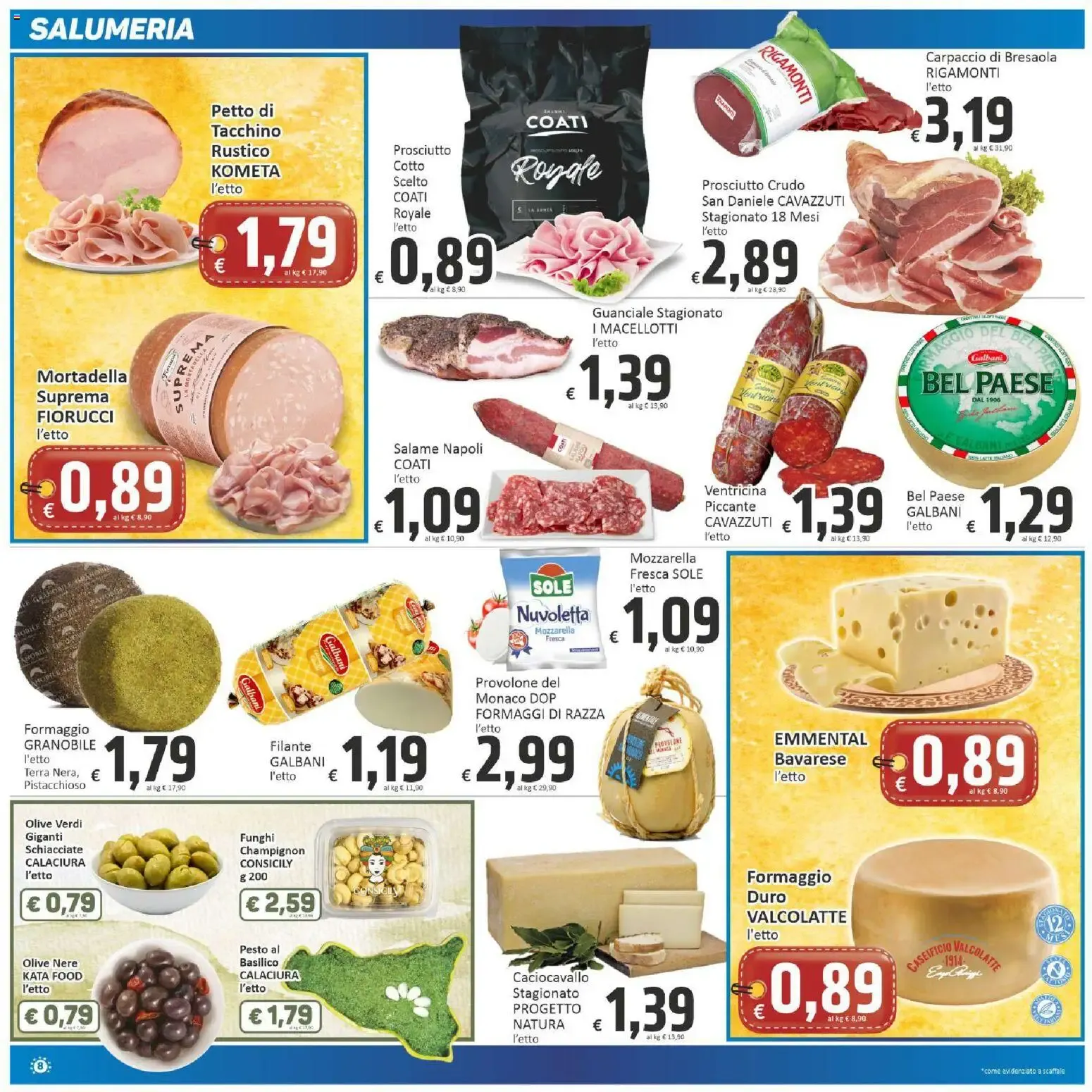 Nuovo Paghi Poco volantino dal 21/07/2026 > offerte anteprima 🛍️ da 21 luglio a 30 luglio di 2026 - Pagina del volantino 8