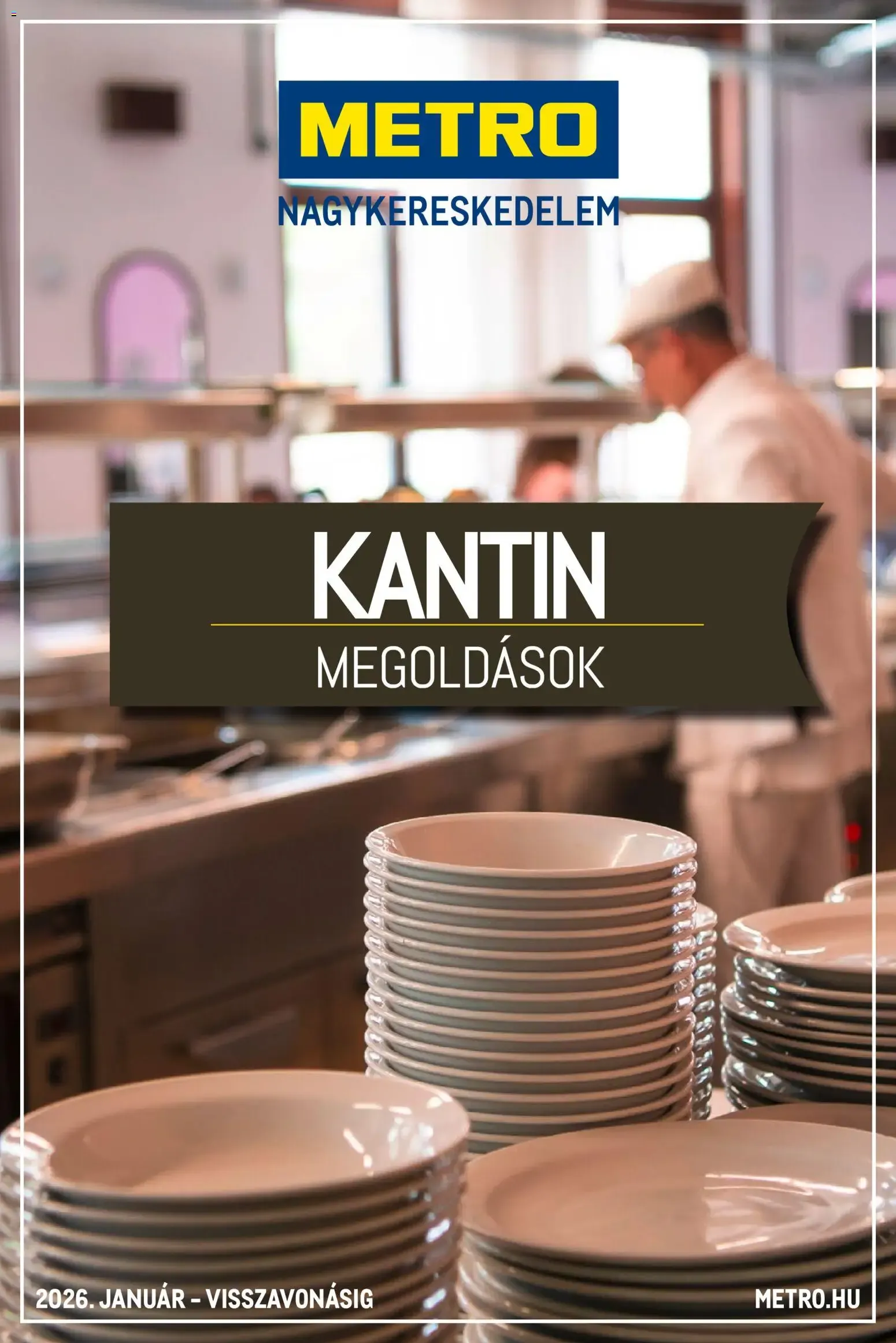 Katalógus METRO NAGYKERESKEDELEM - KANTIN MEGOLDÁSOK január 1.-tól december 31.-ig 2026. - Oldal 1