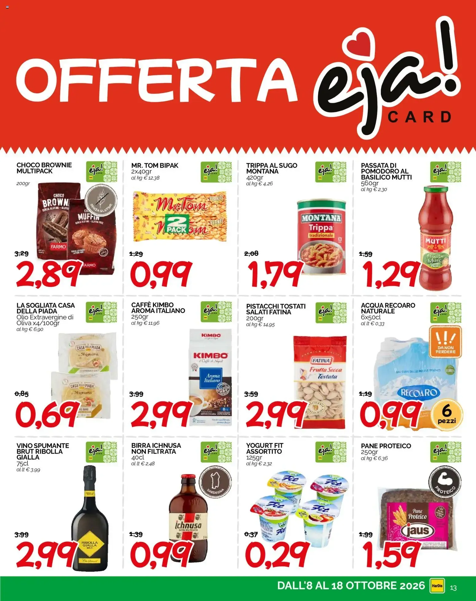 HarDis volantino dal 08/10/2026 - online Offerte da 8 ottobre a 18 ottobre di 2026 - Pagina del volantino 13
