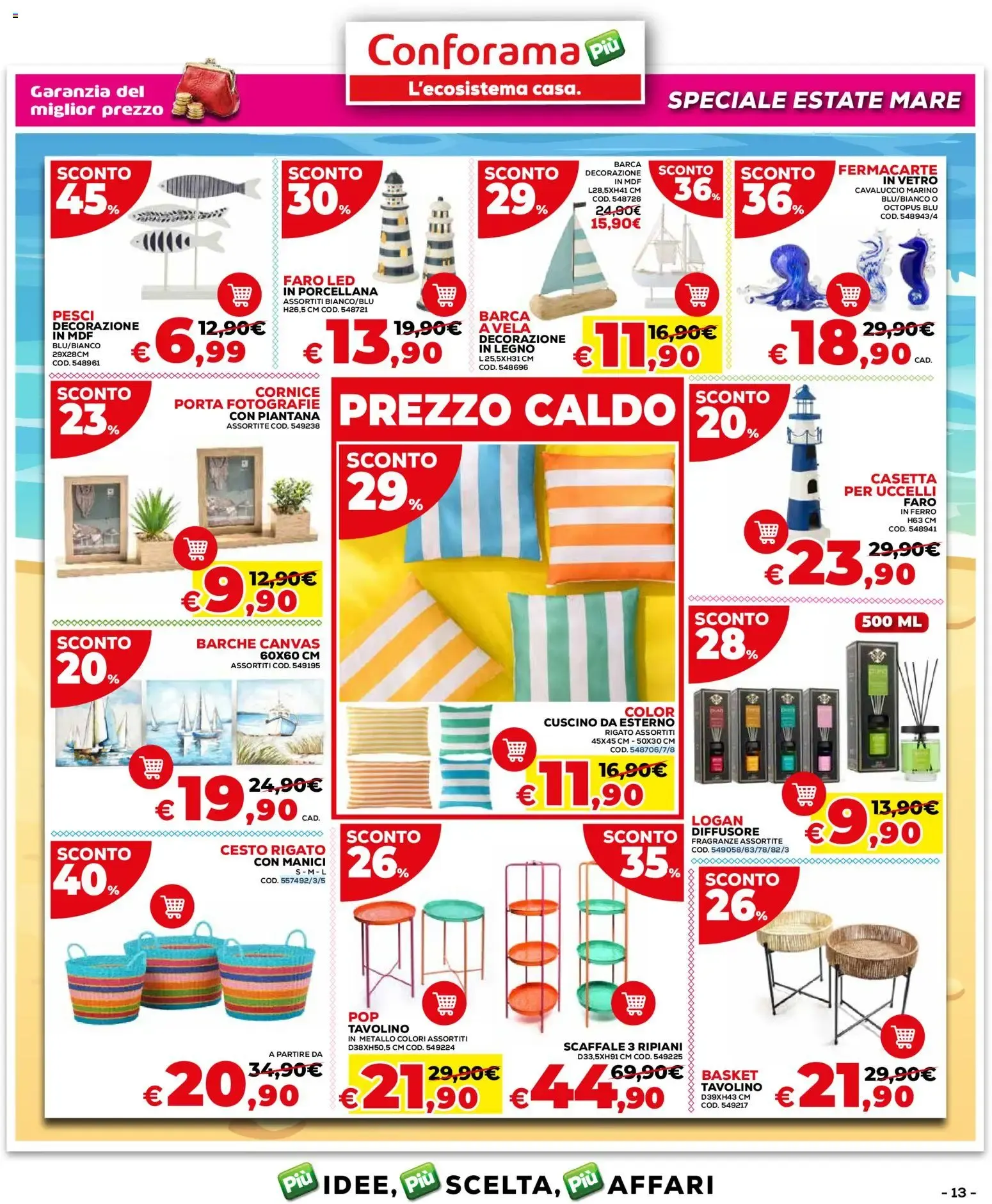 Conforama: Sconti Caldi Estate & Speciale Garden da 2 luglio a 10 agosto di 2026 - Pagina del volantino 13