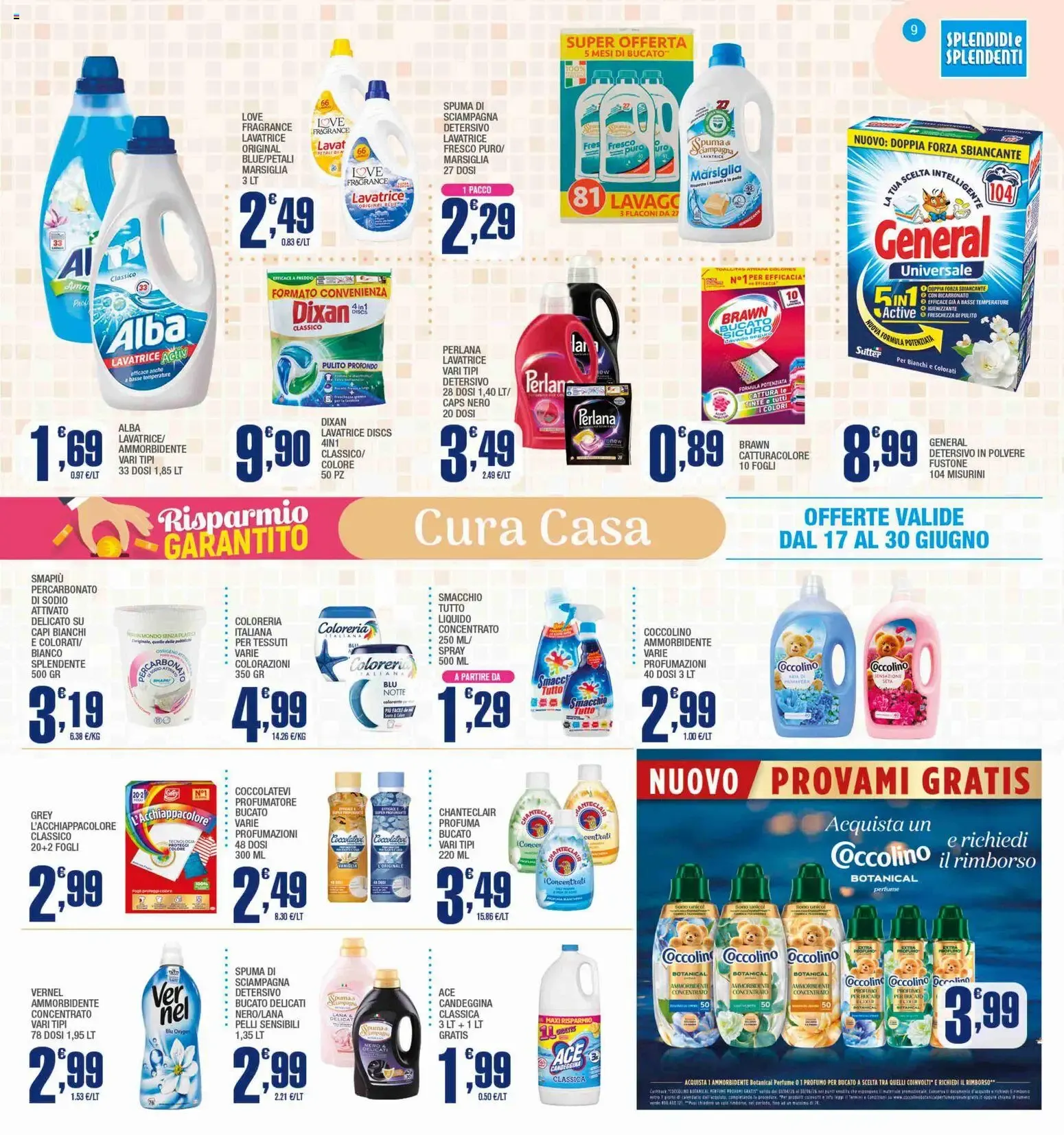 Splendidi e Splendenti volantino dal 17/06/2026 - online Offerte da 17 giugno a 30 giugno di 2026 - Pagina del volantino 9