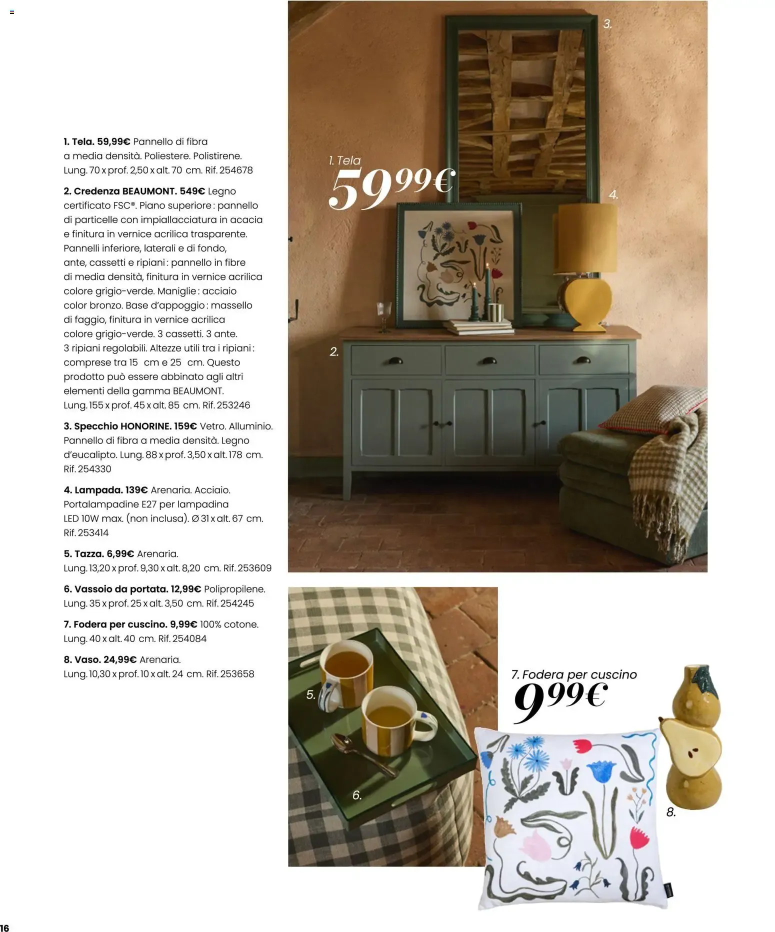 MAISONS DU MONDE PERCORSI INTERIORI COLLEZIONE AUTUNNO-INVERNO 2026 da 23 settembre a 20 marzo di 2027 - Pagina del volantino 16
