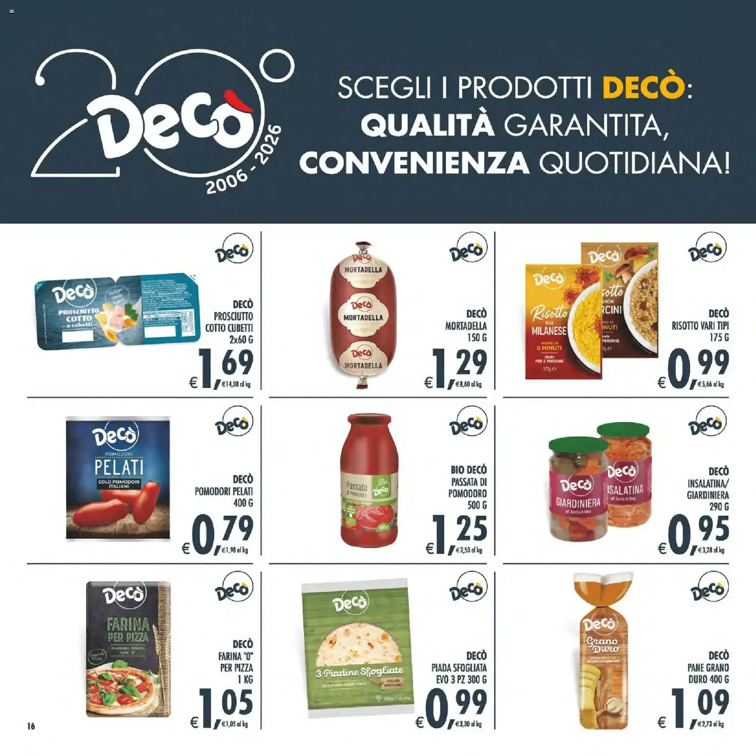 Nuovo Decò volantino Maxistore, Supermercati Lipari dal 11/08/2026 > offerte anteprima 🛍️ da 11 agosto a 20 agosto di 2026 - Pagina del volantino 16