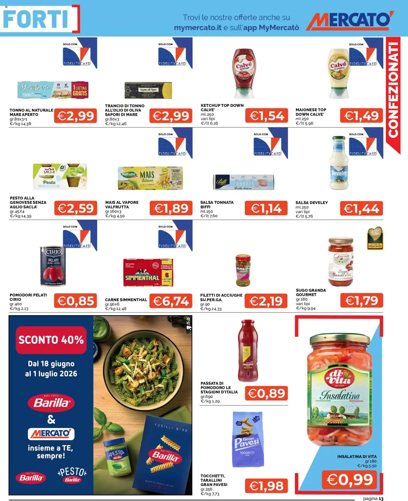 Mercatò volantino dal 18/06/2026 - online Offerte da 18 giugno a 28 giugno di 2026 - Pagina del volantino 13