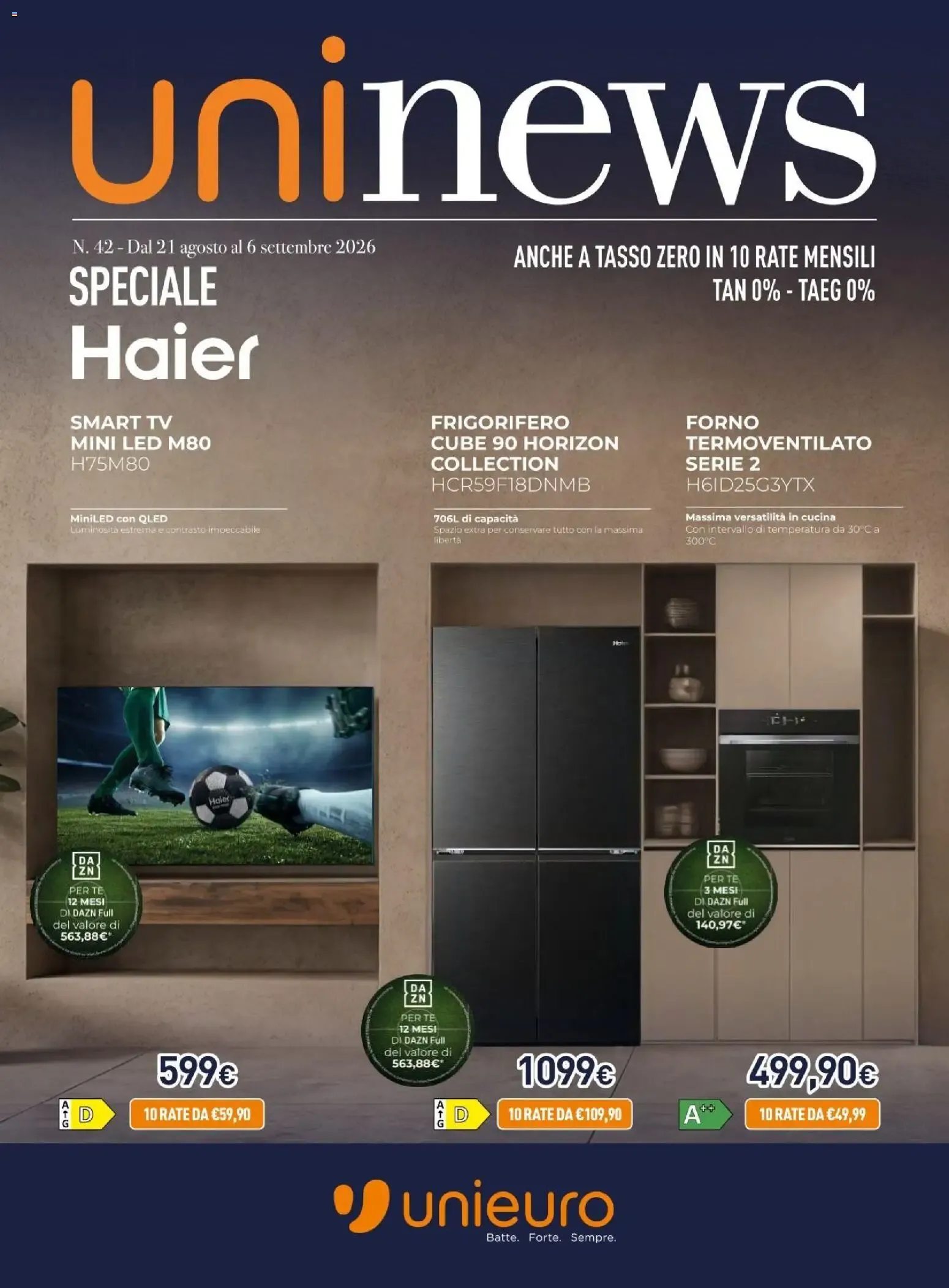 Nuovo Unieuro volantino Haier dal 21/08/2026 > offerte anteprima 🛍️ da 21 agosto a 6 settembre di 2026 - Pagina del volantino 1