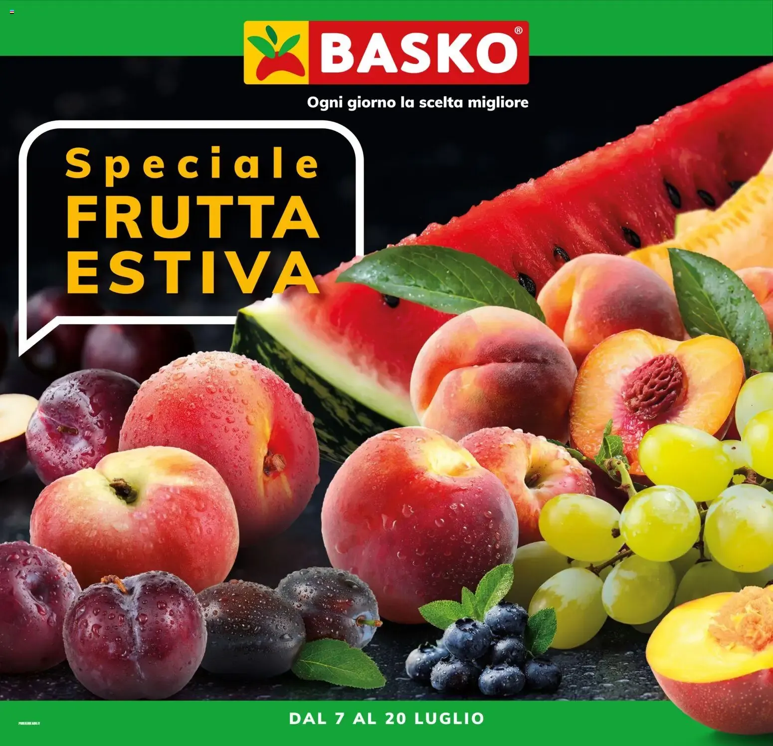 Basko: Speciale FRUTTA ESTIVA da 7 luglio a 20 luglio di 2026 - Pagina del volantino 1