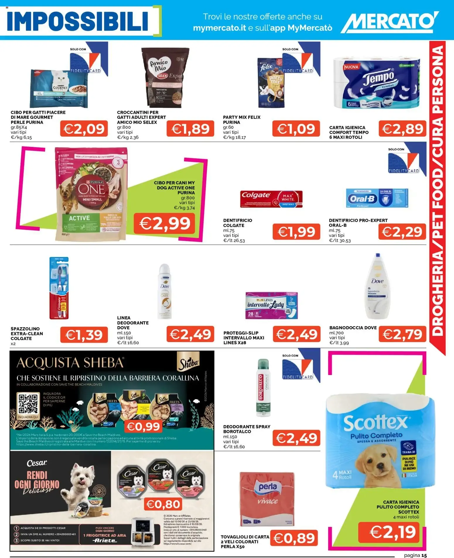 Mercatò volantino dal 13/08/2026 - online Offerte da 13 agosto a 23 agosto di 2026 - Pagina del volantino 15