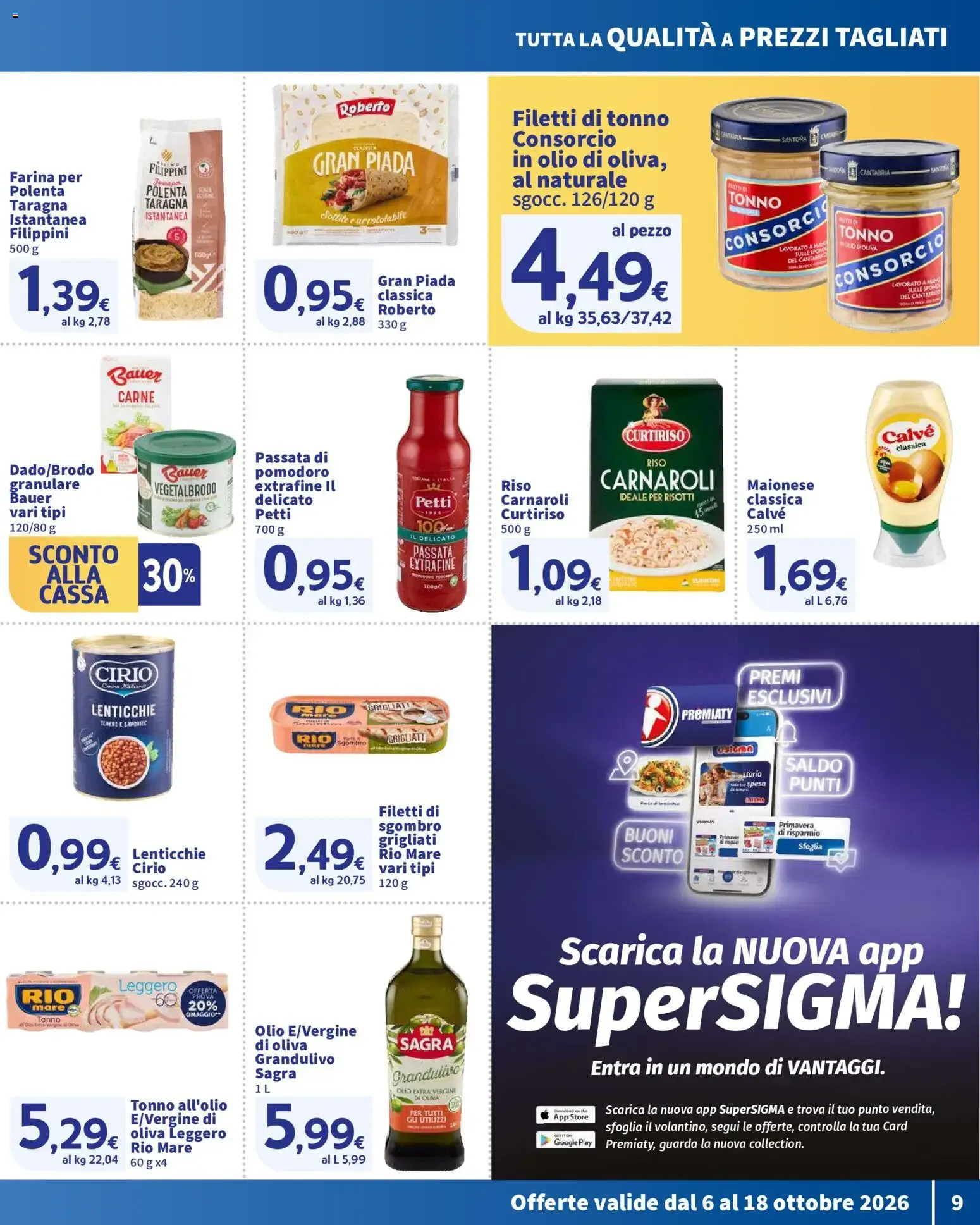 Nuovo SIGMA volantino OK dal 06/10/2026 > offerte anteprima 🛍️ da 6 ottobre a 18 ottobre di 2026 - Pagina del volantino 9