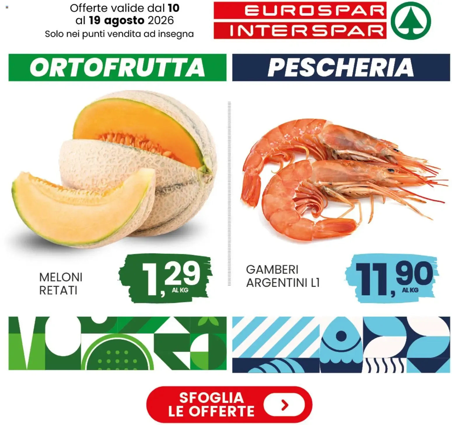 Nuovo Eurospar volantino Ortofrutta - Pescheria dal 10/08/2026 > offerte anteprima 🛍️ da 10 agosto a 19 agosto di 2026 - Pagina del volantino 1