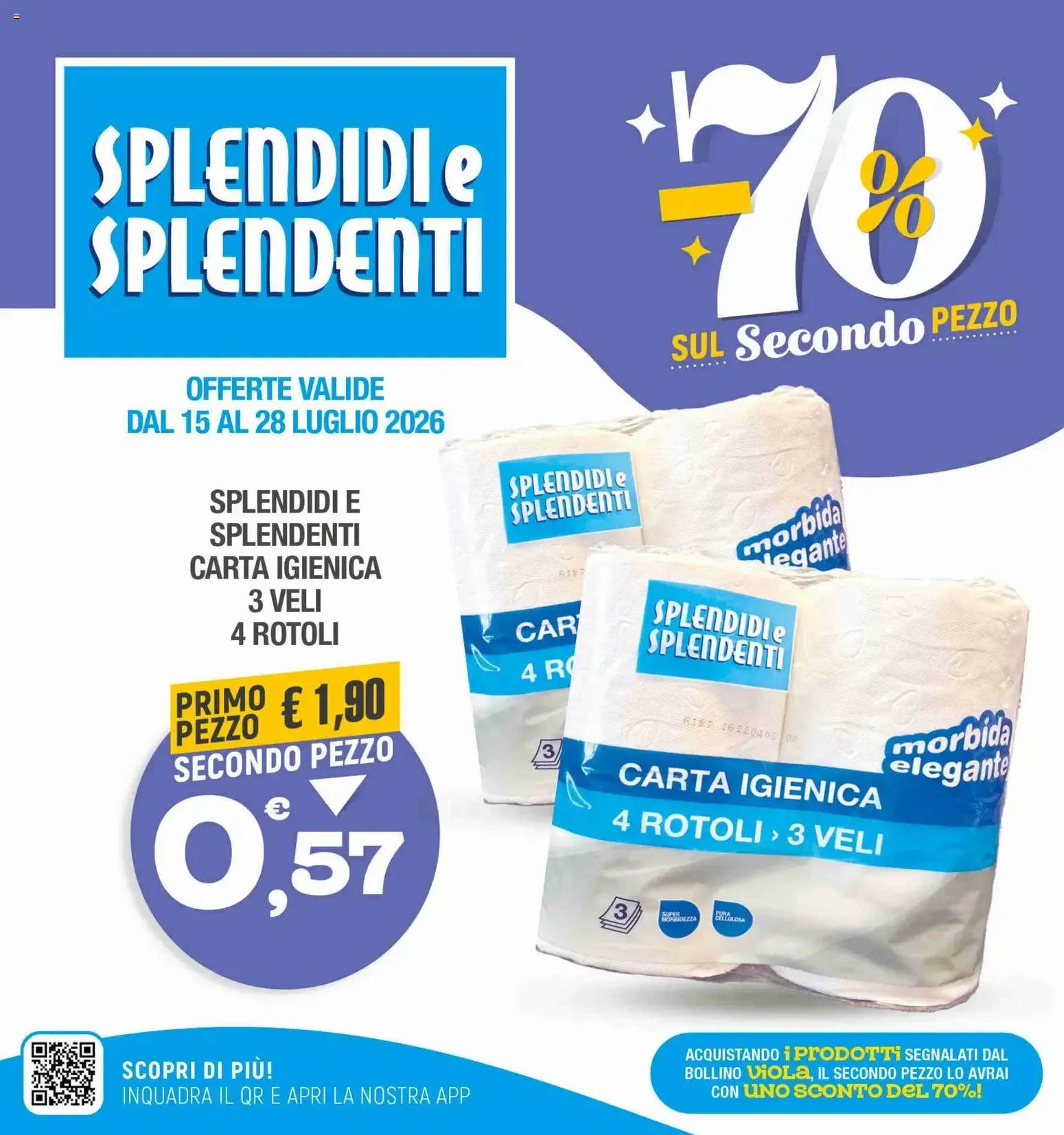 Splendidi e Splendenti volantino dal 15/07/2026 - online Offerte da 15 luglio a 28 luglio di 2026 - Pagina del volantino 1