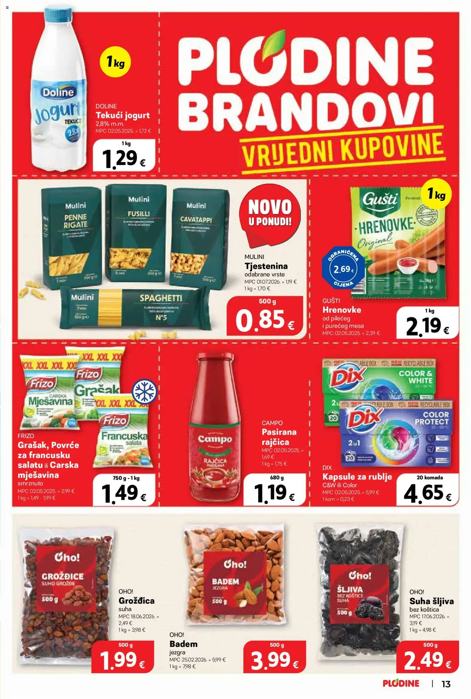 Katalog Plodine Katalog novi od 29.07.2026 na listanje > letak digitalni od 29. srpnja do 4. kolovoza 2026. - Pregled Stranica 13