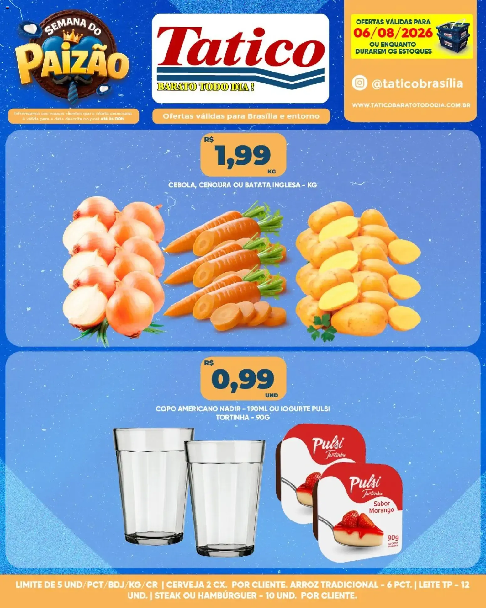 Encarte de Tatico ofertas do Dia 7 de agosto até 7 de agosto 2026 - Pagina 20