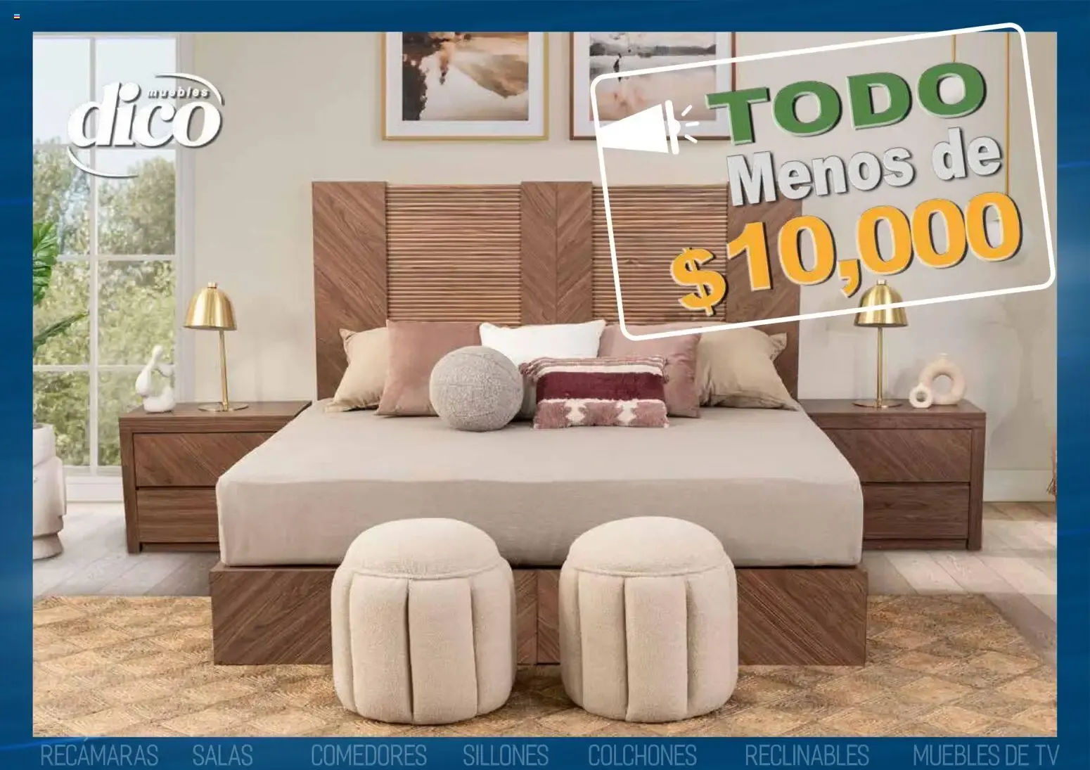 Catálogo de Muebles Dico: TODO Menos de $10,000 9 de abril al 31 de diciembre 2026 - Pagina 1