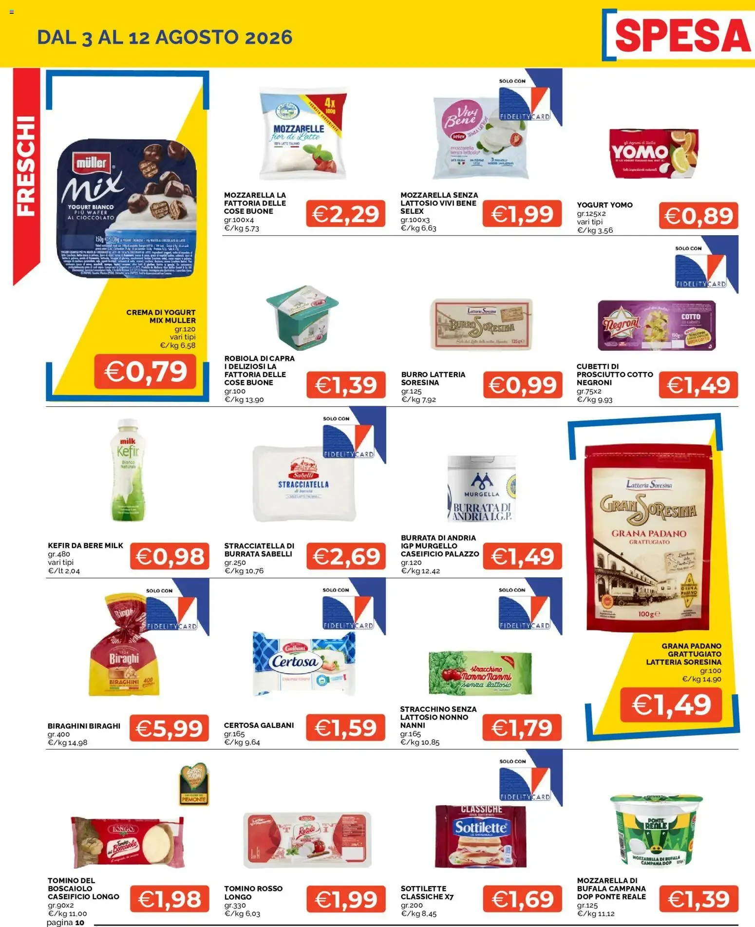Mercatò volantino dal 03/08/2026 - online Offerte da 3 agosto a 12 agosto di 2026 - Pagina del volantino 10