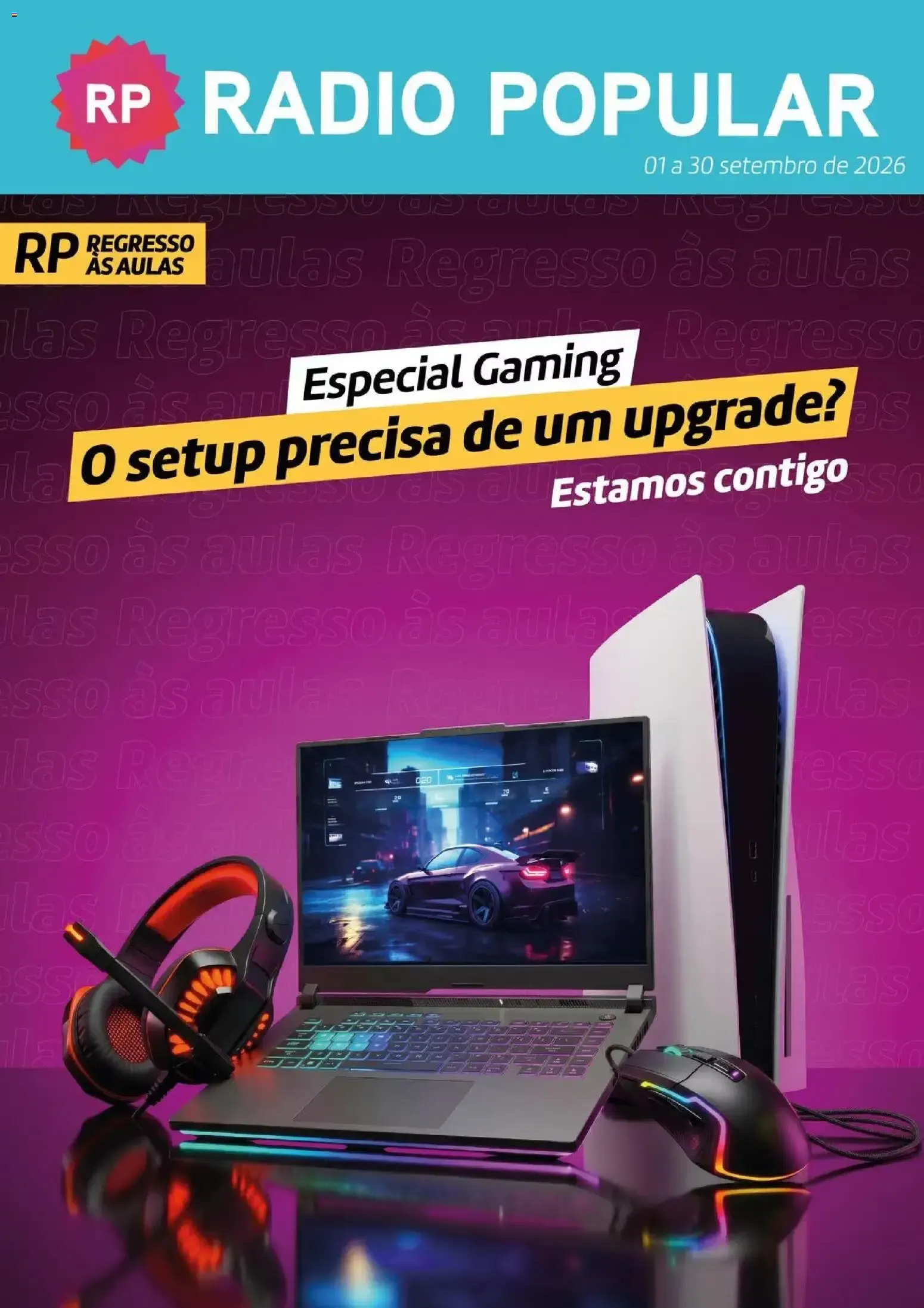 Folheto Radio Popular Especial Gaming » de 01/09/2026 - 30/09/2026 de 1 de setembro até 30 de setembro 2026 - Pagina 1