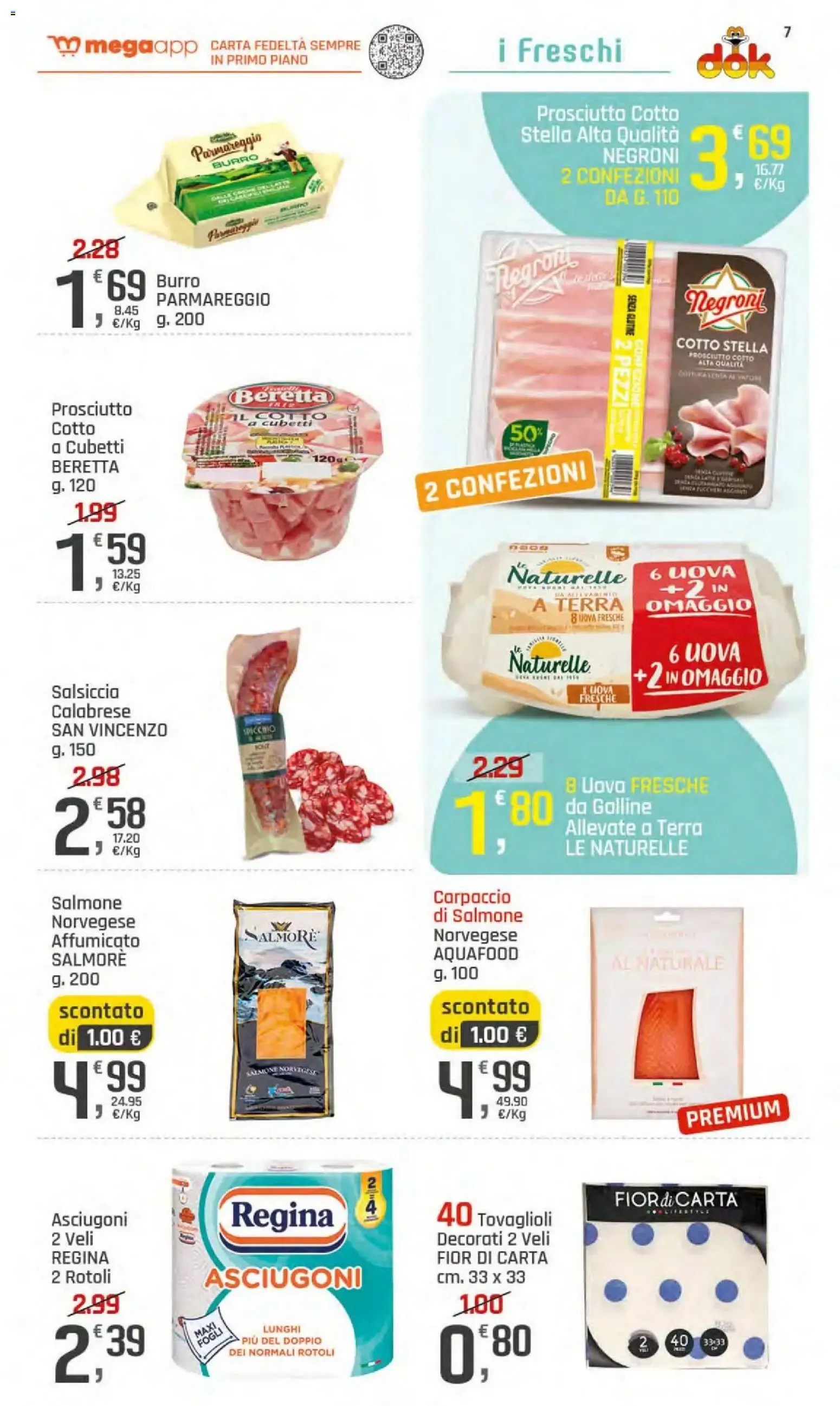 Nuovo DOK volantino dal 06/08/2026 > offerte anteprima 🛍️ da 6 agosto a 16 agosto di 2026 - Pagina del volantino 7