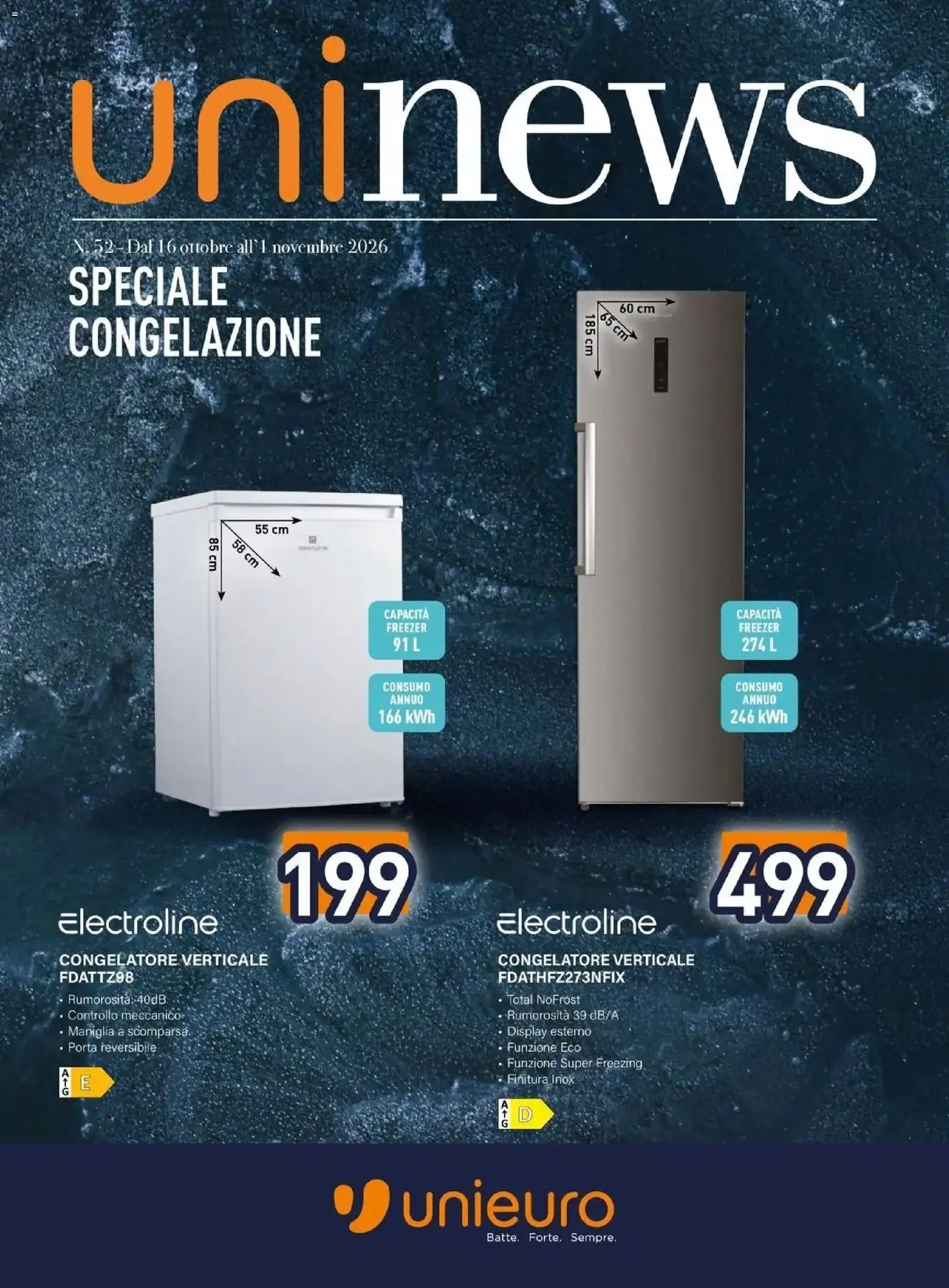 Nuovo Unieuro volantino Speciale Congelazione da Unieuro! dal 16/10/2026 > offerte anteprima 🛍️ da 16 ottobre a 1 novembre di 2026 - Pagina del volantino 1