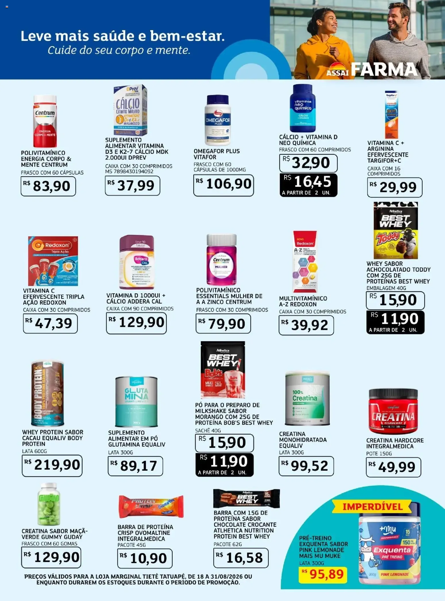 Encarte de Assaí Farma - Grandes Ofertas de Inauguração Loja Assaí Marginal Tietê Tatuapé 17 de agosto até 31 de agosto 2026 - Pagina 6