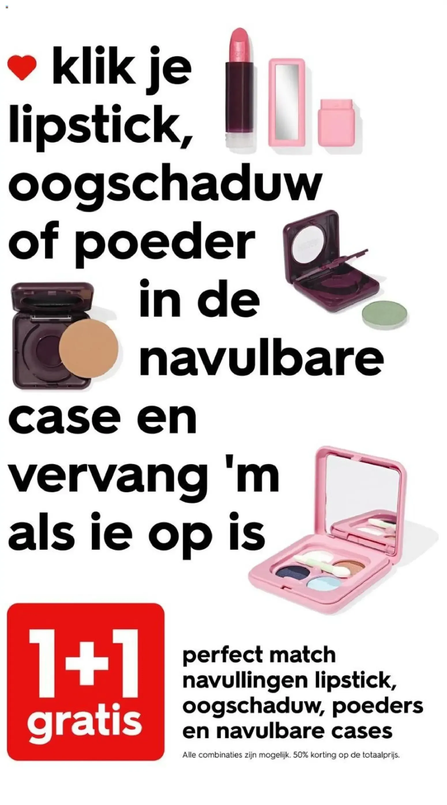 HEMA: Perfect Match y 1+1 Gratis en Cosméticos van 24 augustus tot 30 augustus 2026 - Folder pagina 9