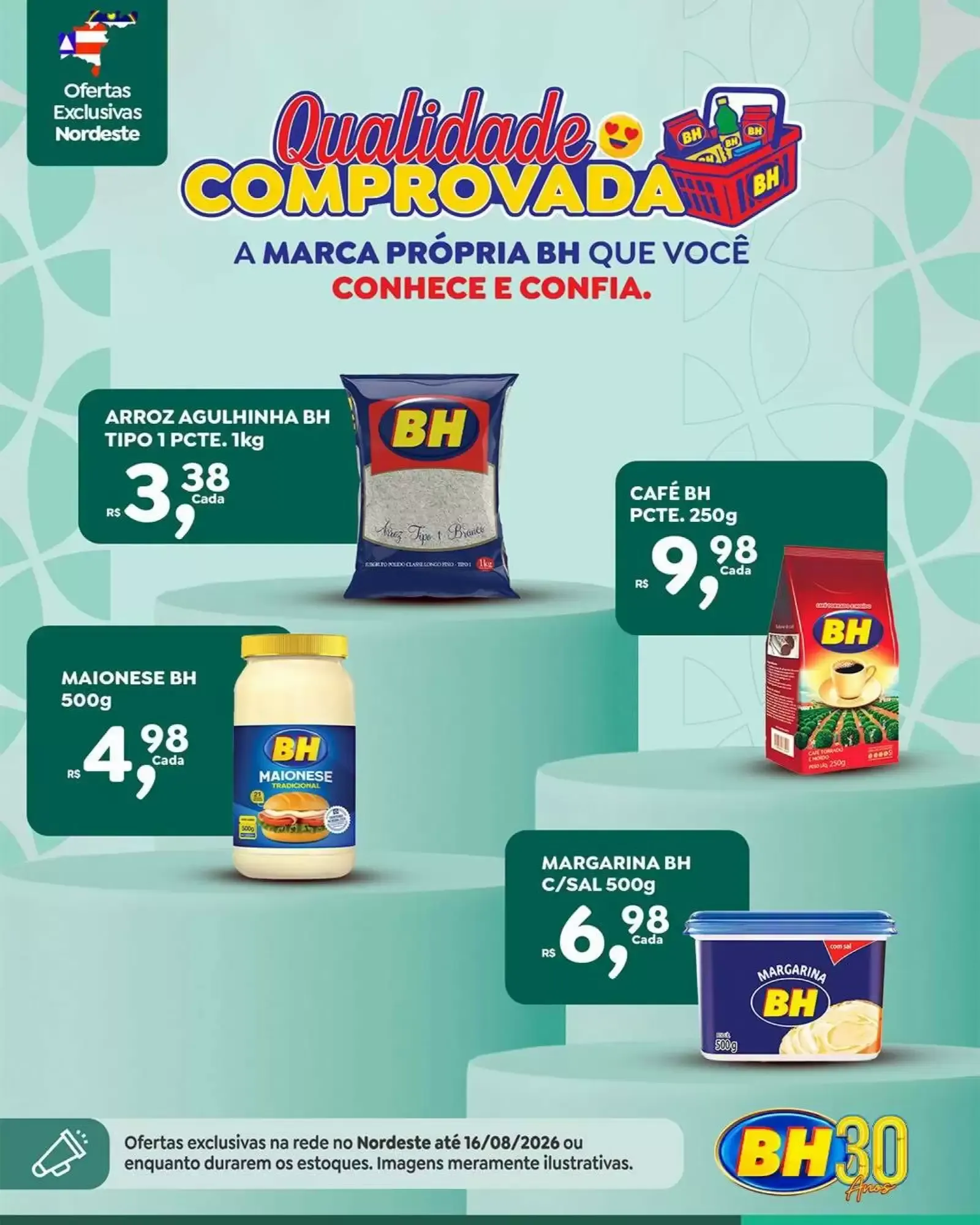 Qualidade COMPROVADA A MARCA PRÓPRIA BH QUE VOCÊ CONHECE E CONFIA.