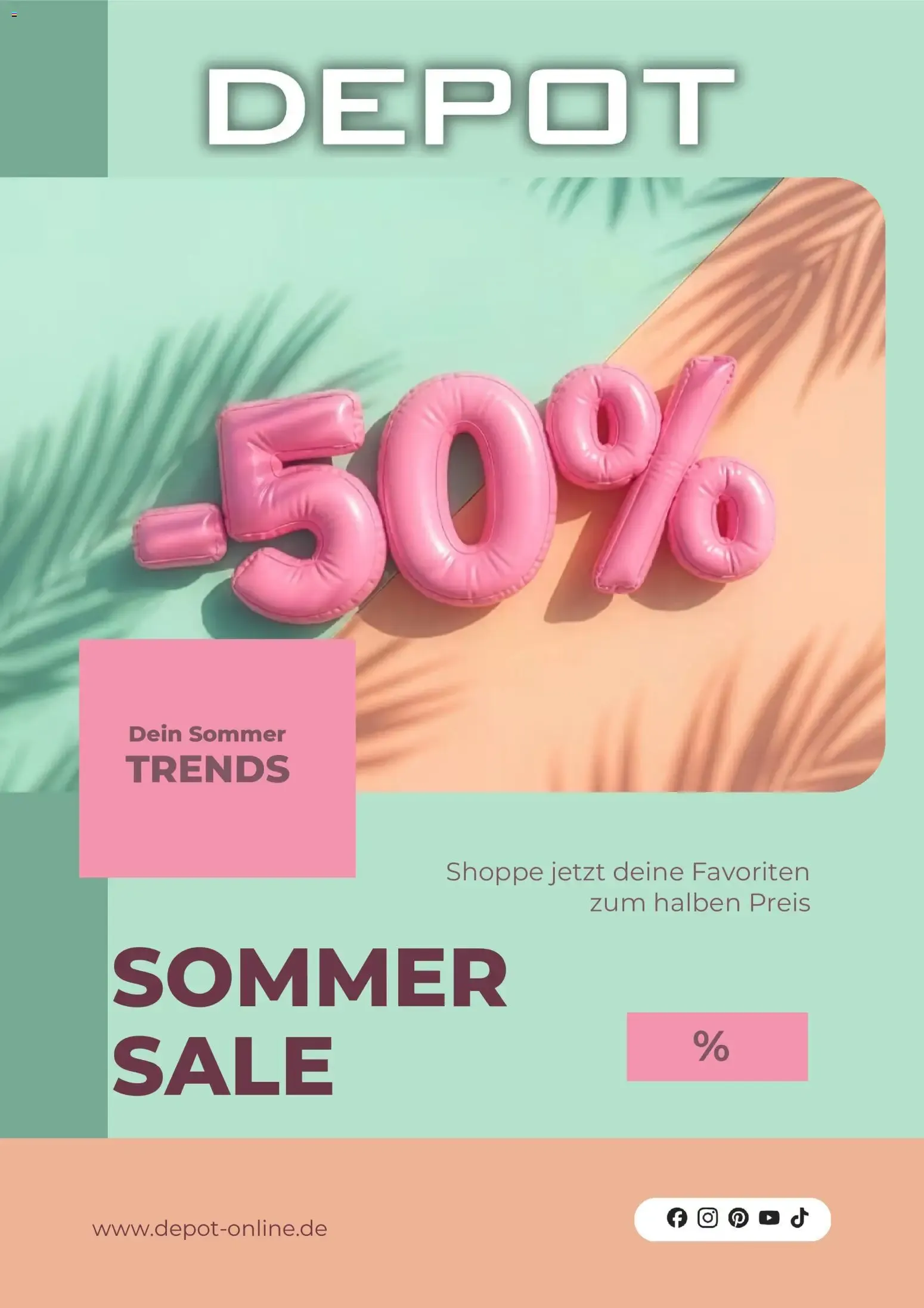 DEPOT Sommer Sale -50% / Dein Sommer TRENDS
