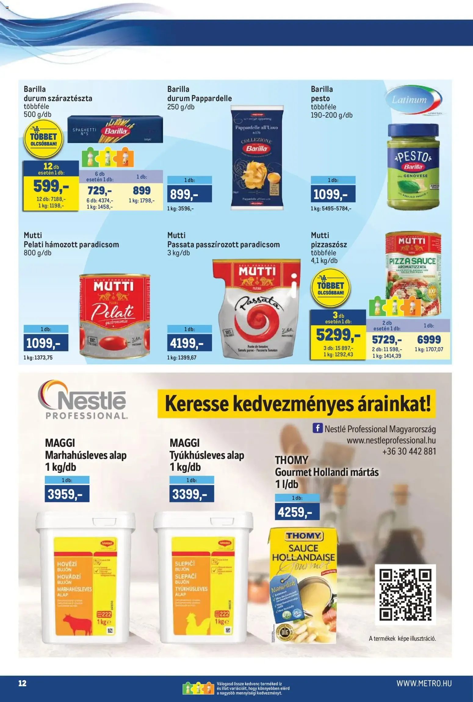 Katalógus Metro Márkák katalógus 2026/08 - 2026.08.01. -tól/töl > akció, lapozható szórólap 🛍️ augusztus 1.-tól augusztus 16.-ig 2026. - Oldal 12