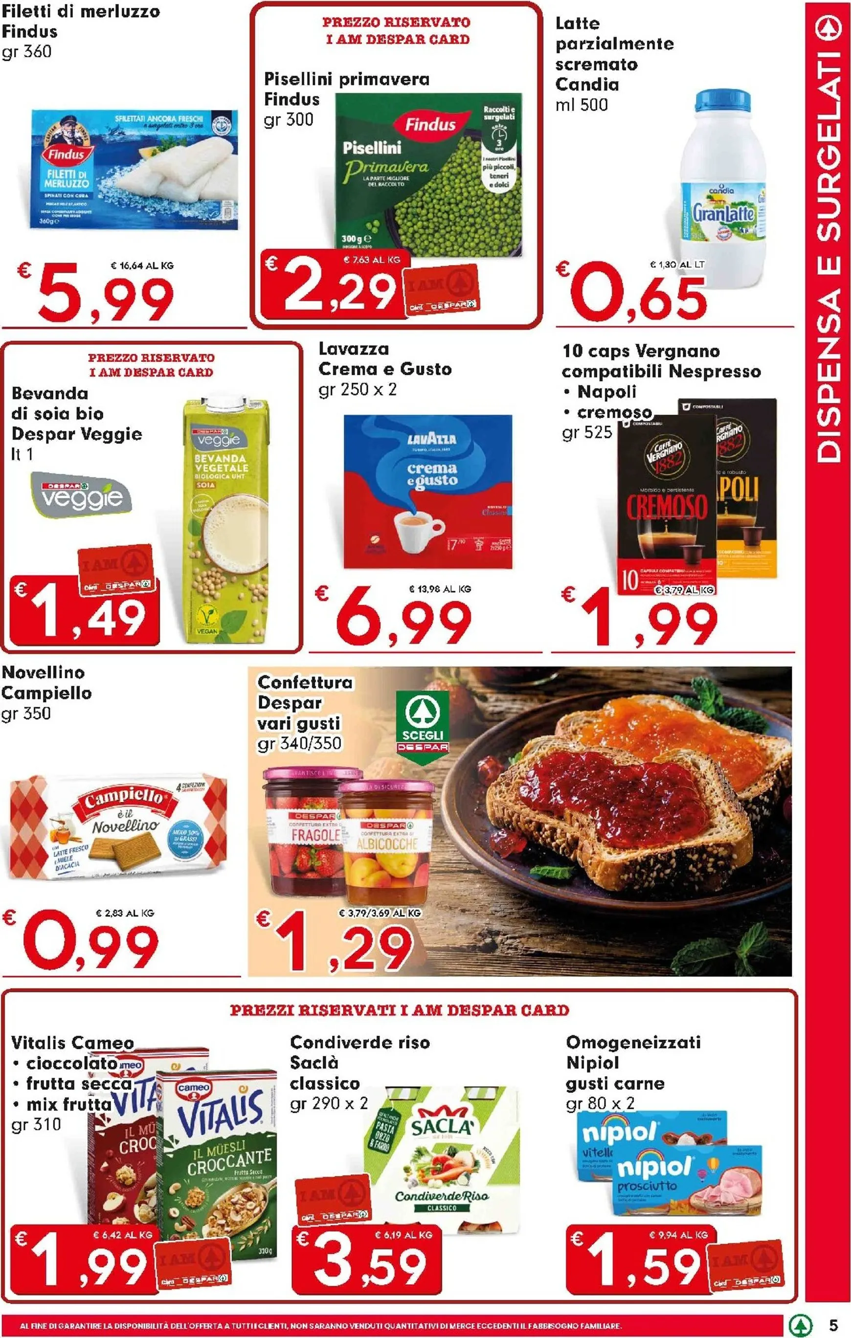 Volantino attuale di Despar - Express valido dal giovedì 30/07/2026 al mercoledì 12/08/2026 da 30 luglio a 12 agosto di 2026 - Pagina del volantino 5