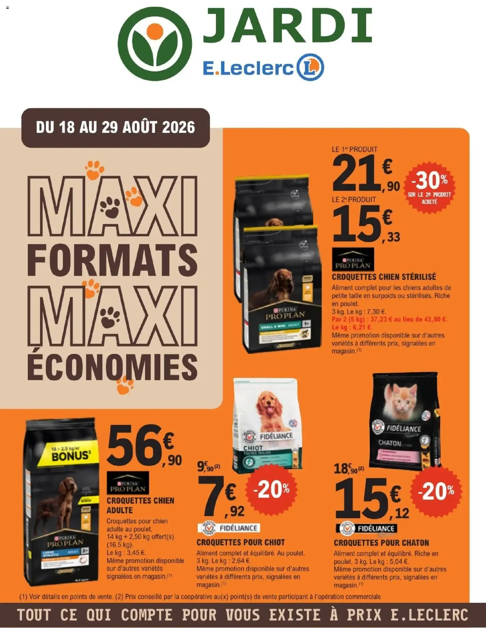 Jardinerie E.Leclerc: Maxi Formats Maxi Économies en Alimentos para Mascotas du 18 août au 29 août 2026 - Catalogue page 1