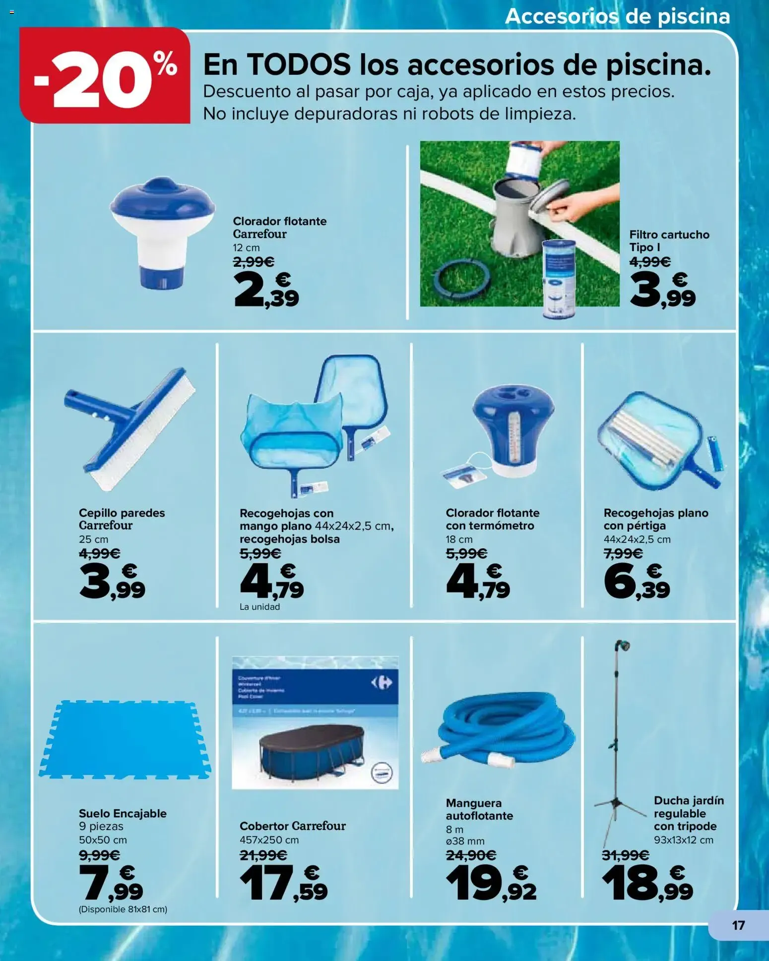 Catálogo de Carrefour Piscinas del 15/05/2026 | Catálogo 15 de mayo al 18 de junio 2026 - Página 17