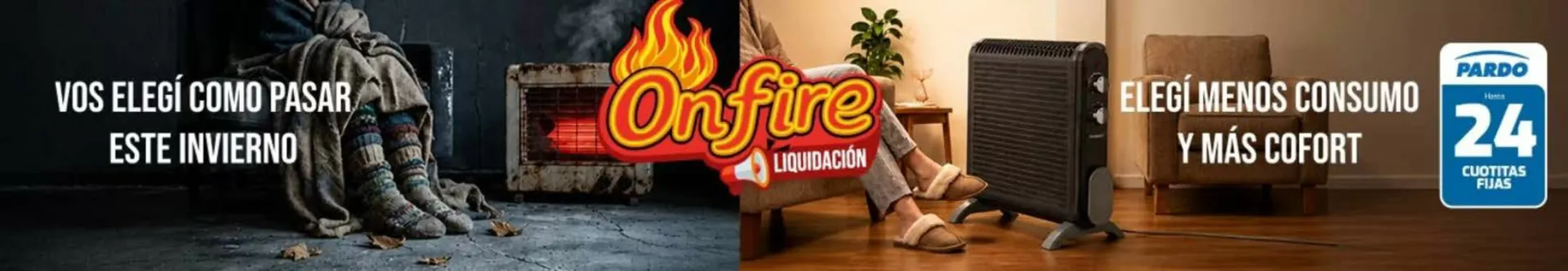 Ofertas de Pardo Onfire Liquidación Invierno - Calefacción 12 de agosto al 2 de septiembre 2026 - Página 1 del catálogo