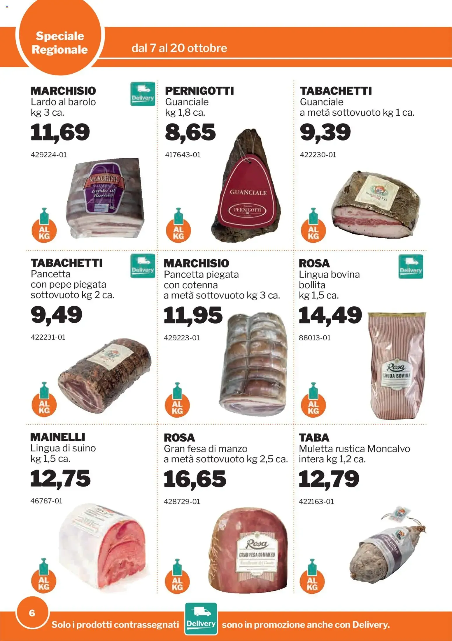 Nuovo Sogegross volantino Piemonte dal 07/10/2026 > offerte anteprima 🛍️ da 7 ottobre a 20 ottobre di 2026 - Pagina del volantino 6