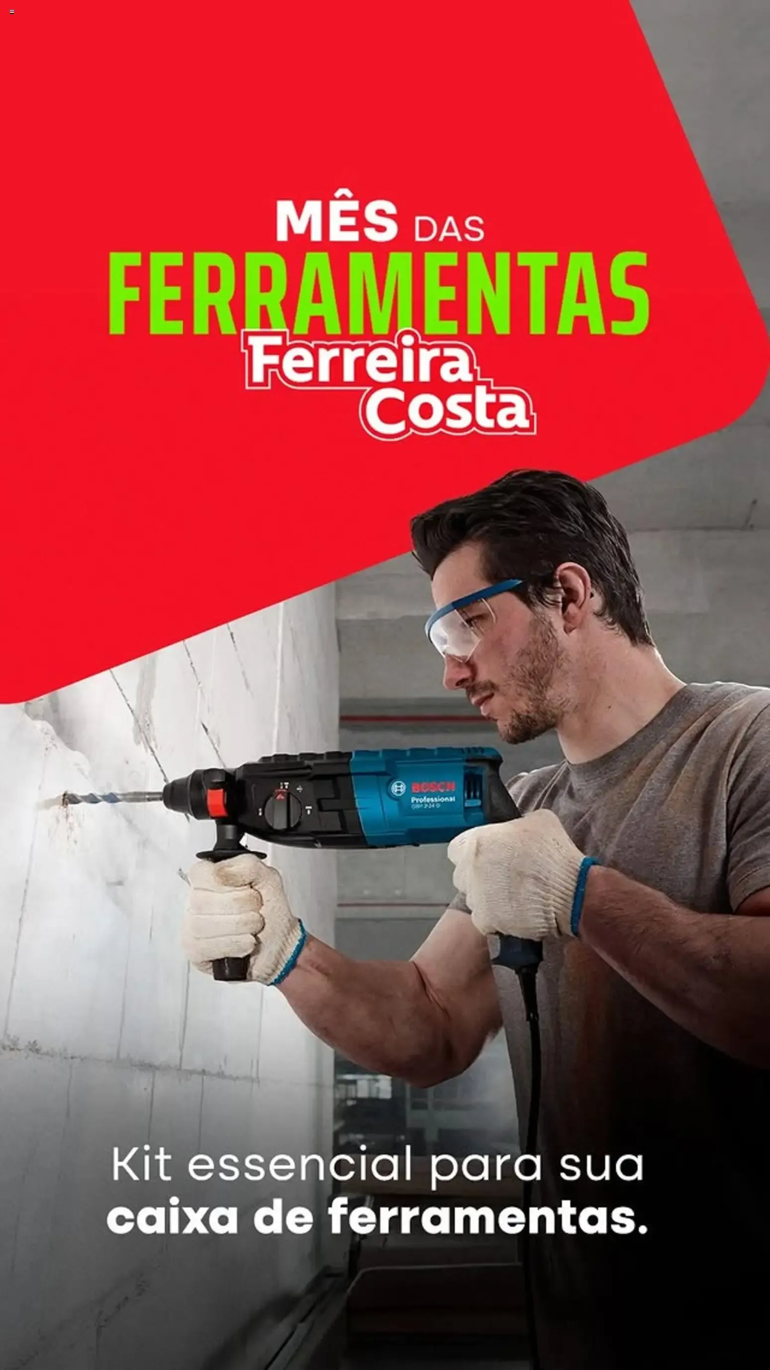 Encarte de Mês das Ferramentas Ferreira Costa 22 de julho até 10 de agosto 2026 - Pagina 1
