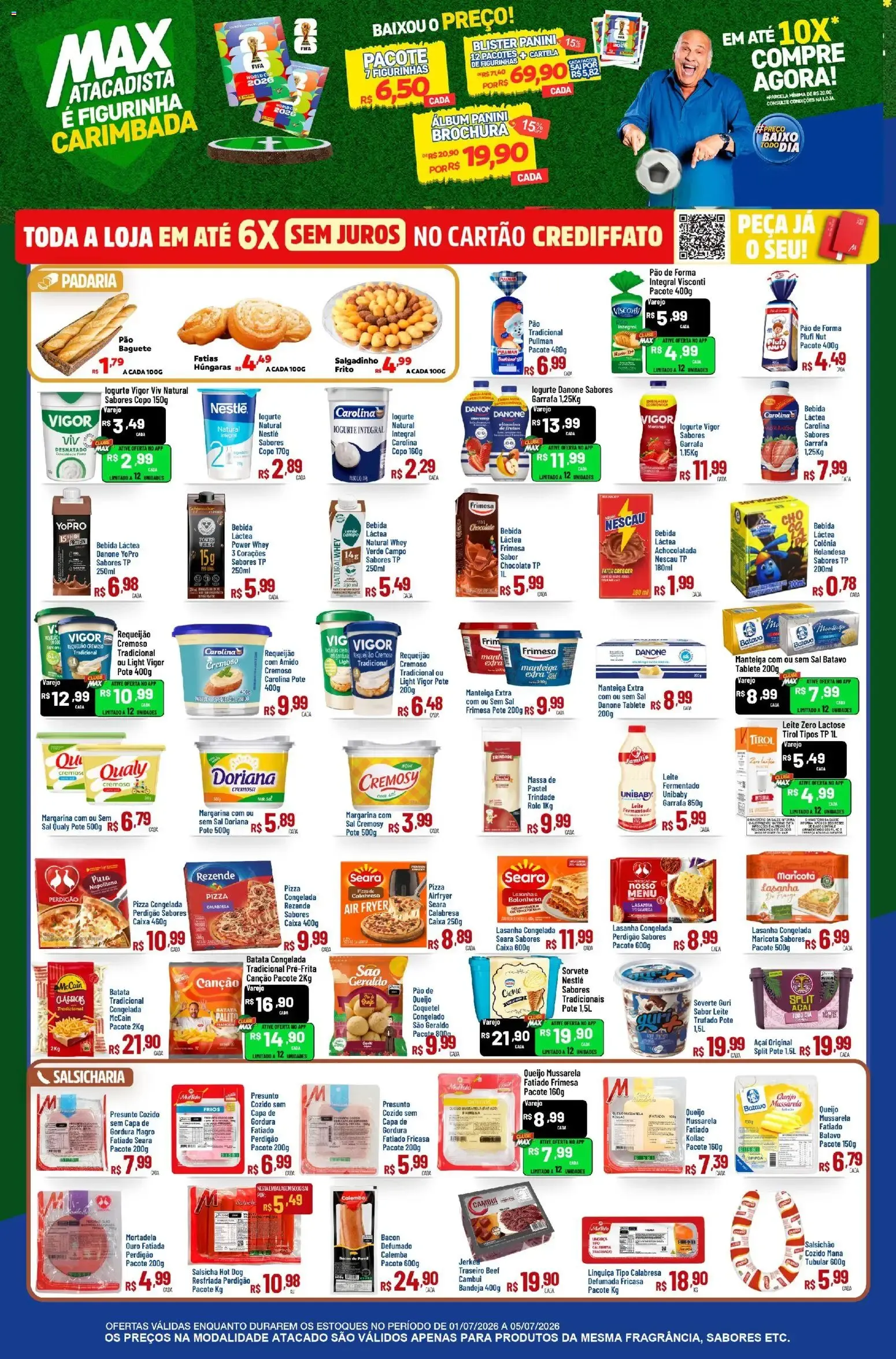 Encarte de Max Atacadista ofertas Inauguração de 01/07/2026 | Promoções Online 1 de julho até 5 de julho 2026 - Pagina 5