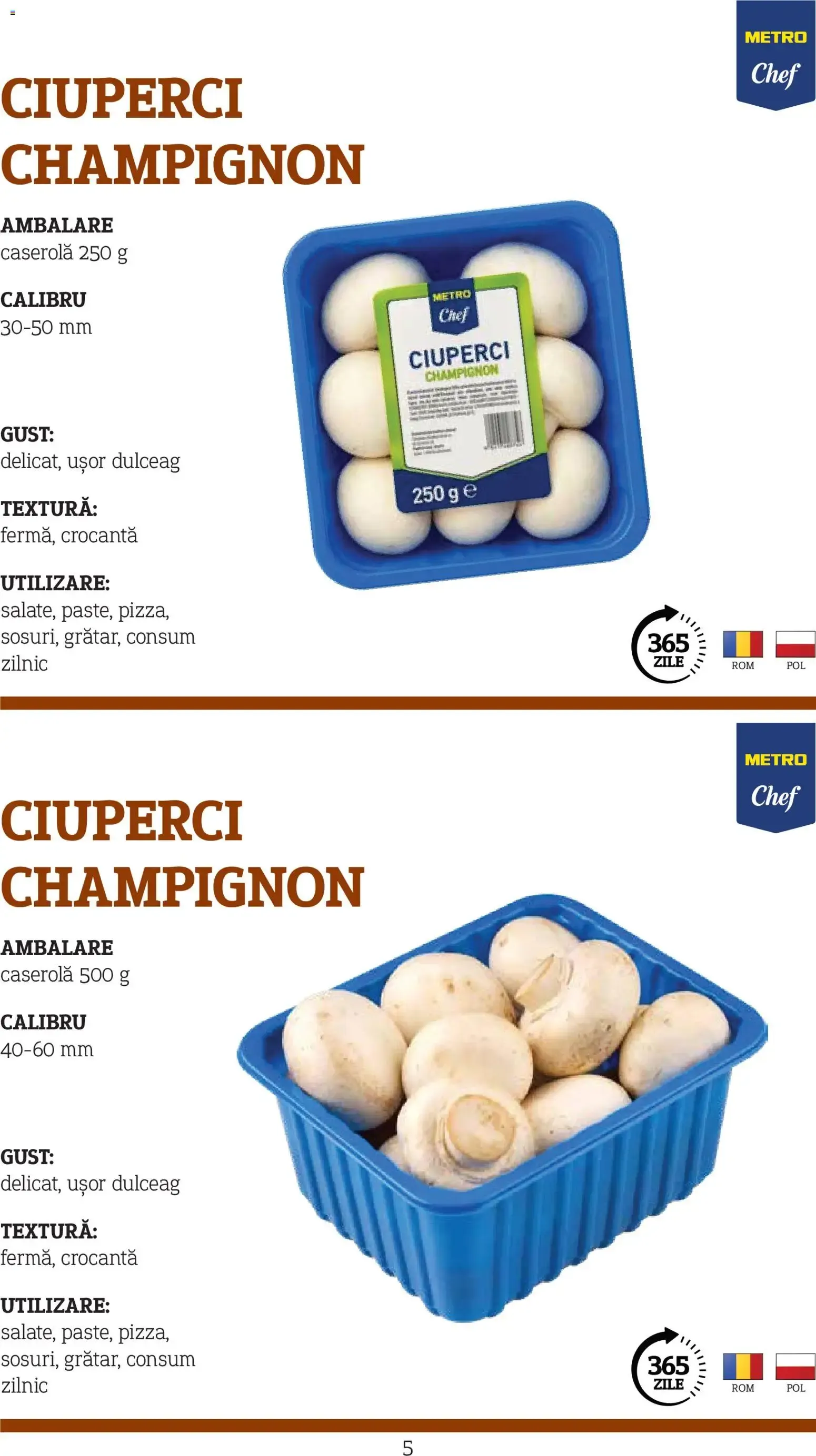 Catalog Metro catalog - Varietăți de Ciuperci - Oferta 10.11.2025 - 31.12.2026 de la 10 noiembrie până la 31 decembrie 2026 - Revista Pagina 5