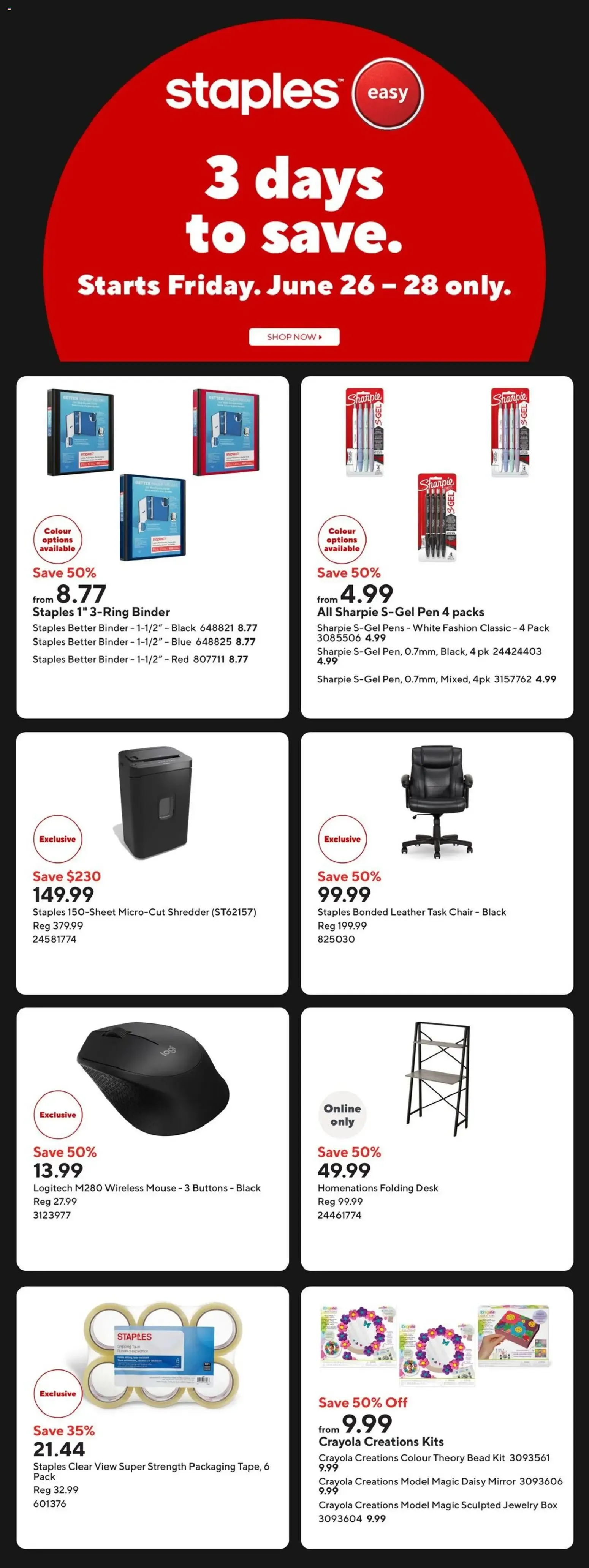 Staples easy 3 days to save.