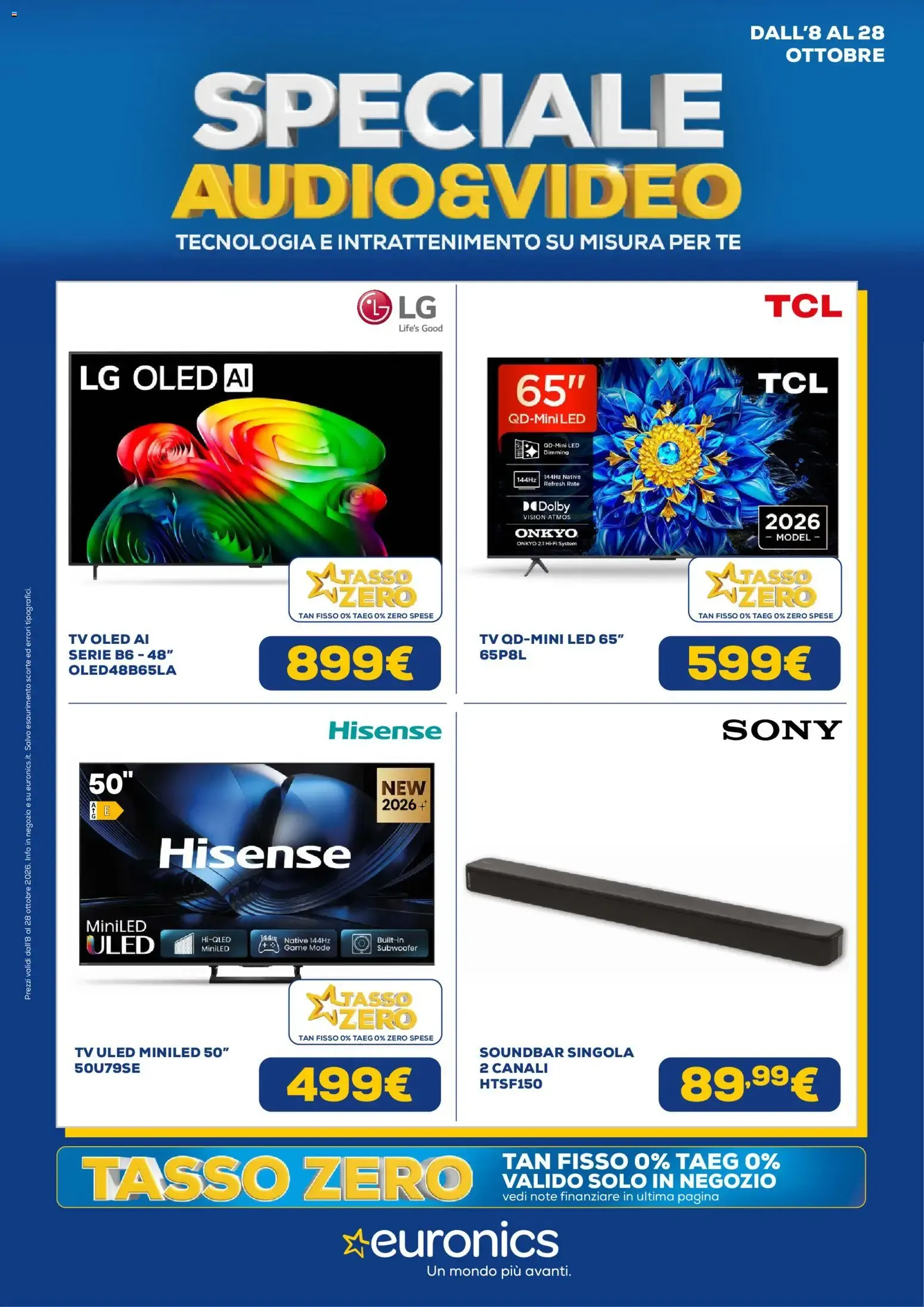 Nuovo Euronics volantino Audio&Video dal 08/10/2026 > offerte anteprima 🛍️ da 8 ottobre a 28 ottobre di 2026 - Pagina del volantino 1