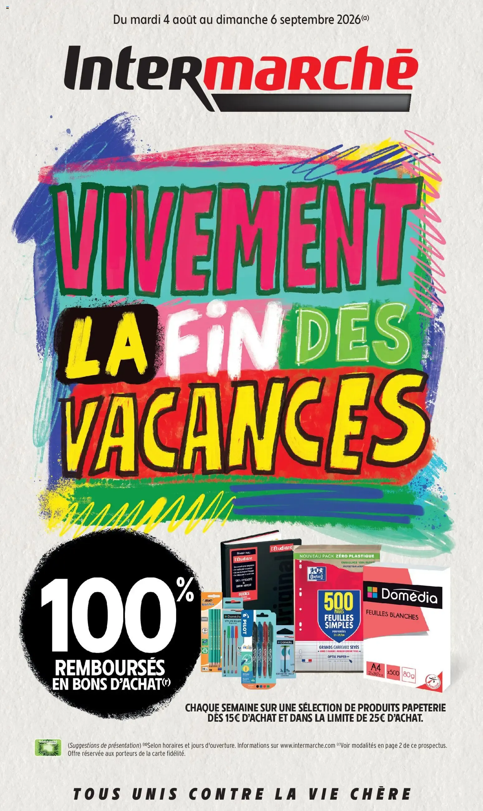 Intermarché vivement la fin des vacances à partir du 04/08/2026 - promo en ligne