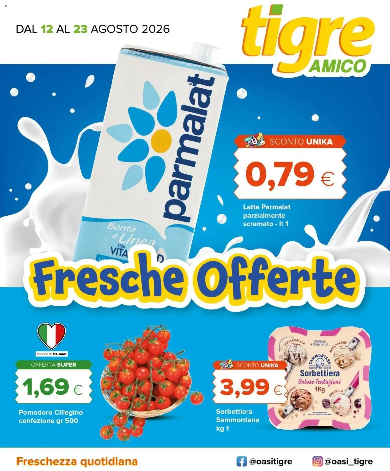 Nuovo Tigre volantino Amico Freshe Offerte dal 12/08/2026 > offerte anteprima 🛍️ da 12 agosto a 23 agosto di 2026 - Pagina del volantino 1