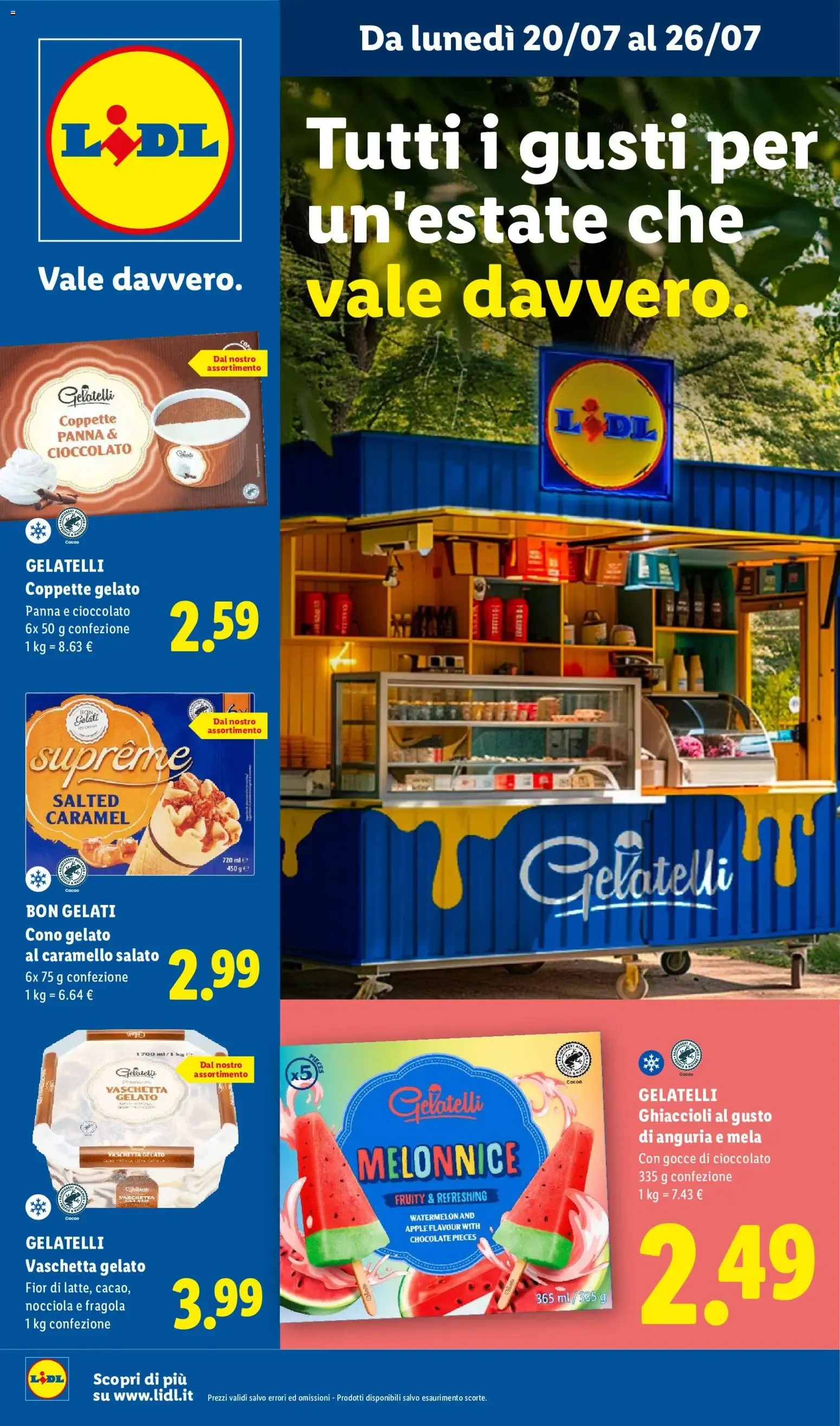Tutti i gusti per un'estate che vale davvero.